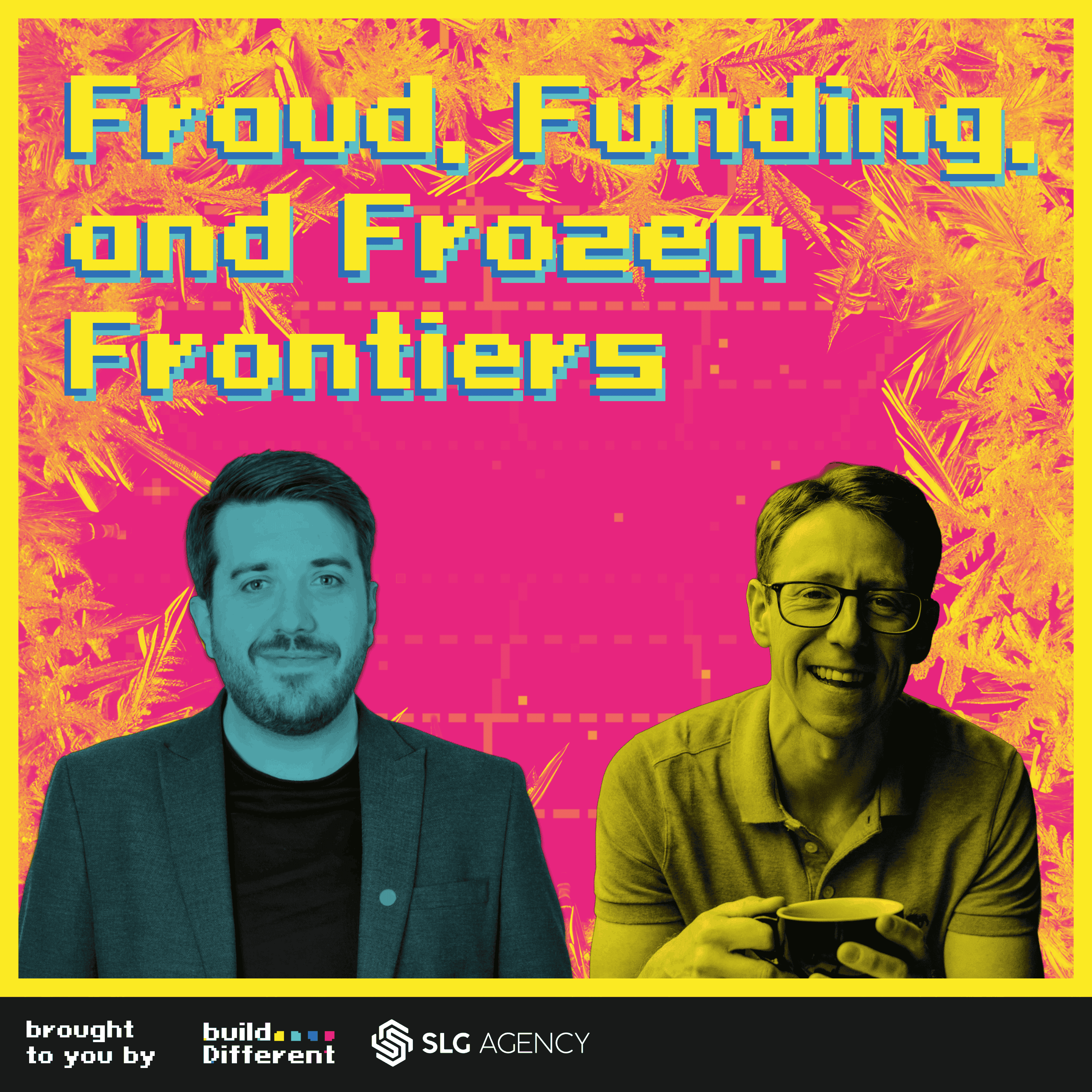 Fraud, Funding, and Frozen Frontiers