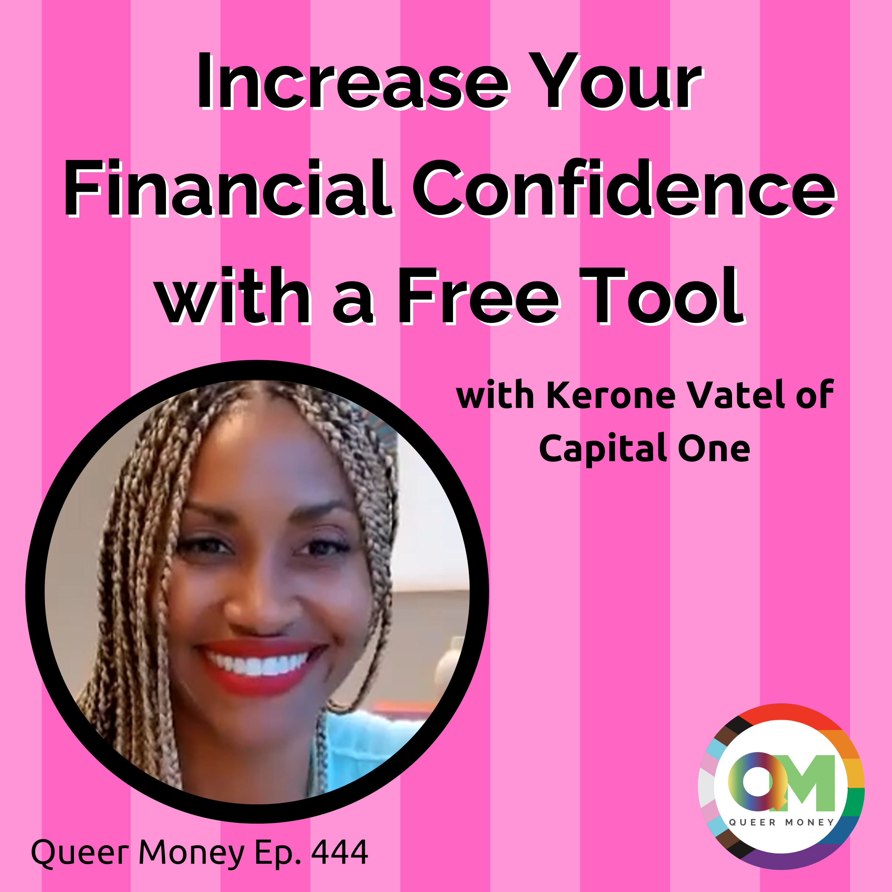 Increase Your Financial Confidence with this Free Tool | Queer Money Ep. 444