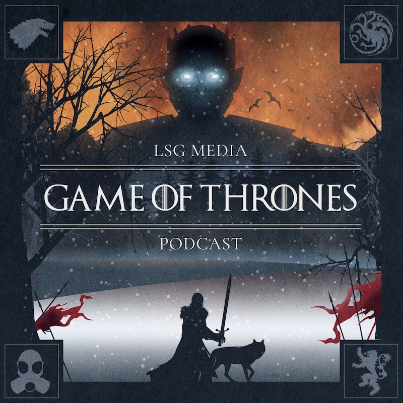 Artwork for podcast Game of Thrones Podcast