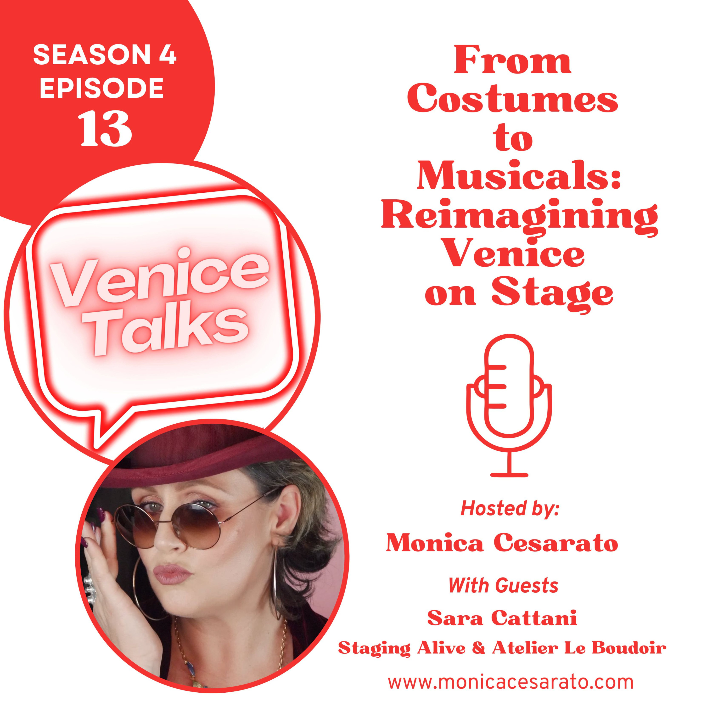 S4 Ep.13 - Stagin' Venice: Costumes, Theatre and New Dreams - A chat with Sara Cattani