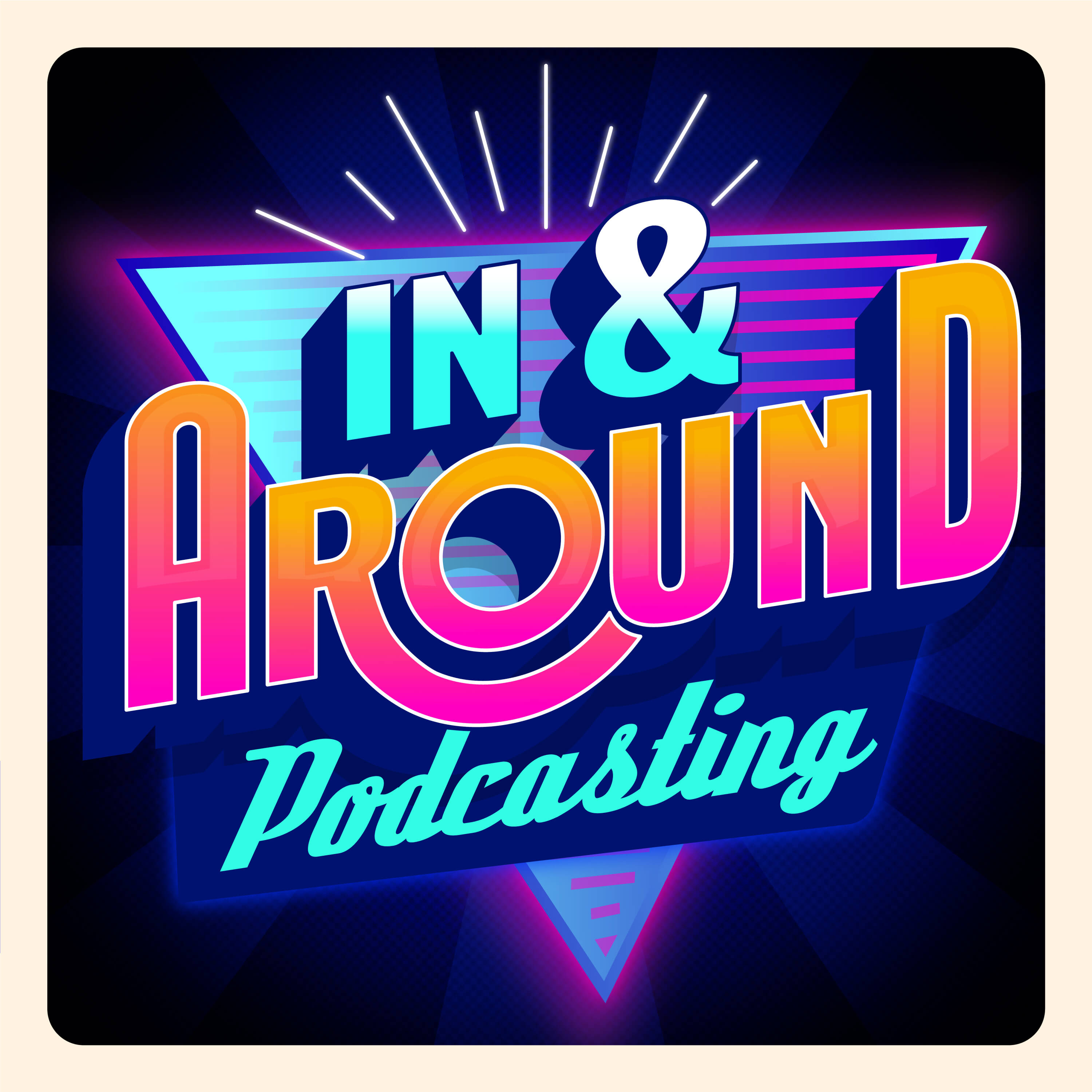Artwork for In & Around Podcasting