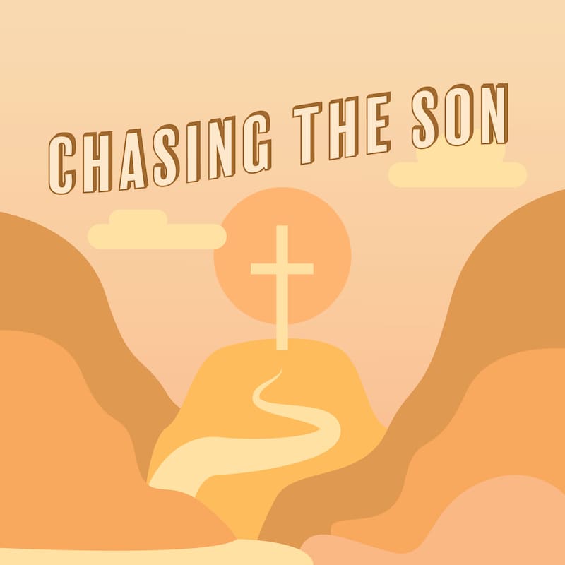 Artwork for podcast Chasing the Son