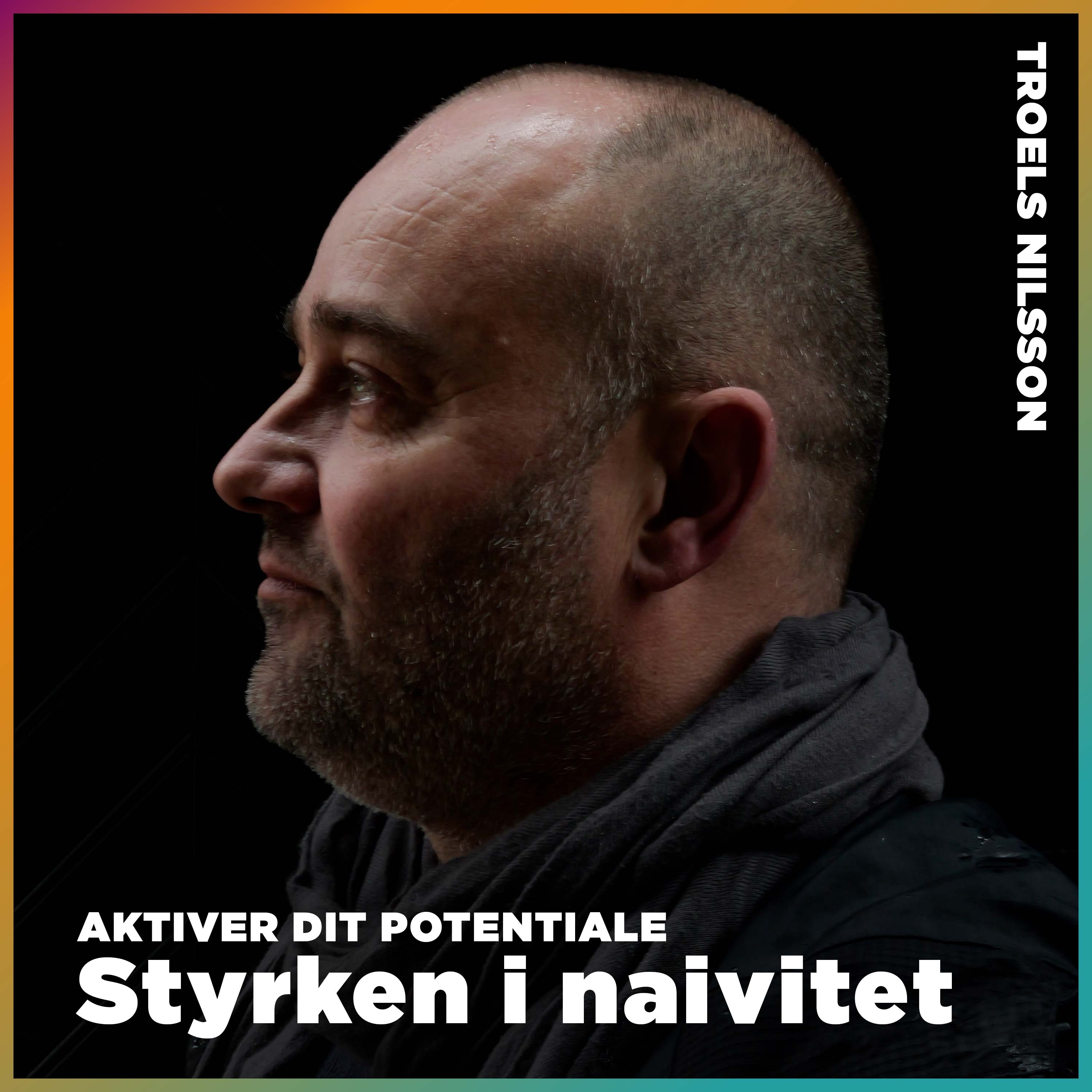 Troels Nilsson – Styrken i naivitet af Simon Philip