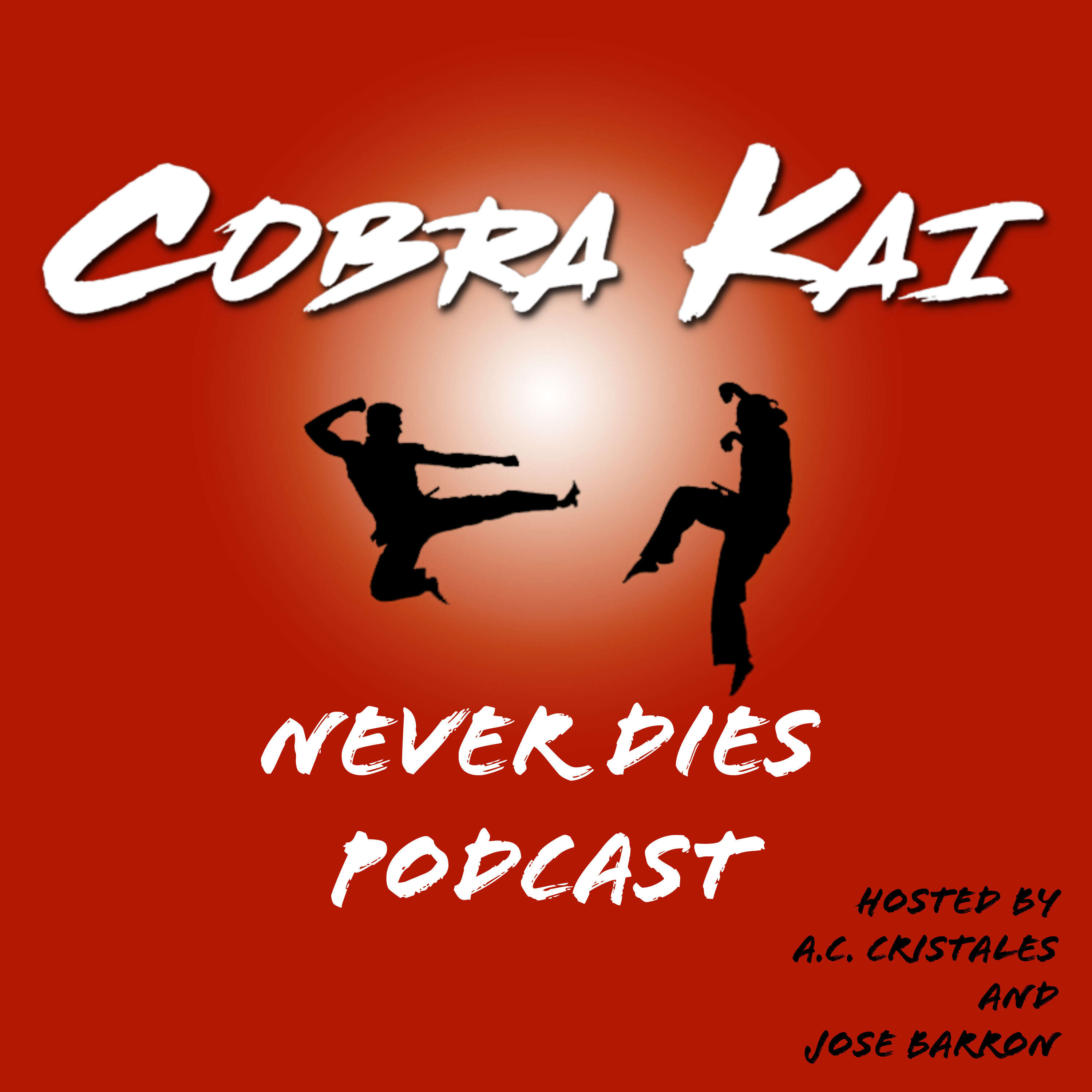 Show artwork for Cobra Kai Never Dies Podcast