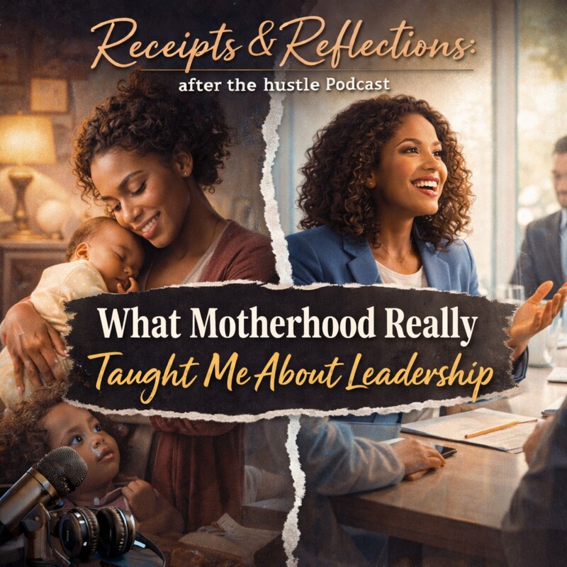 Artwork for podcast Receipts & Reflections: After The Hustle