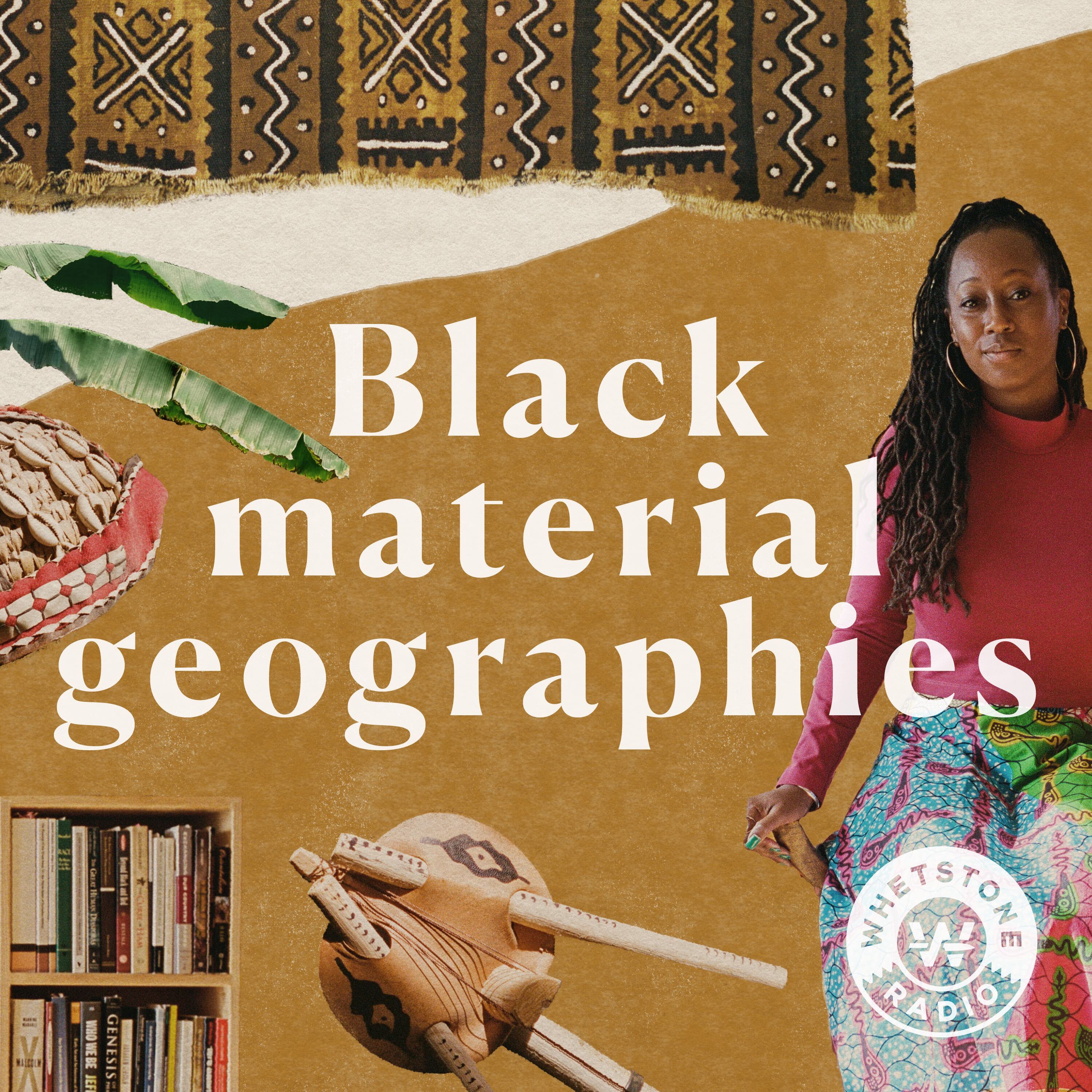 Show artwork for Black Material Geographies