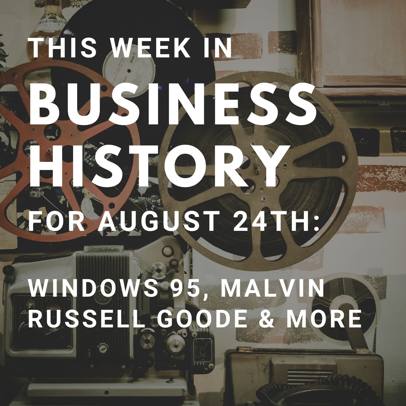 Artwork for podcast This Week in Business History
