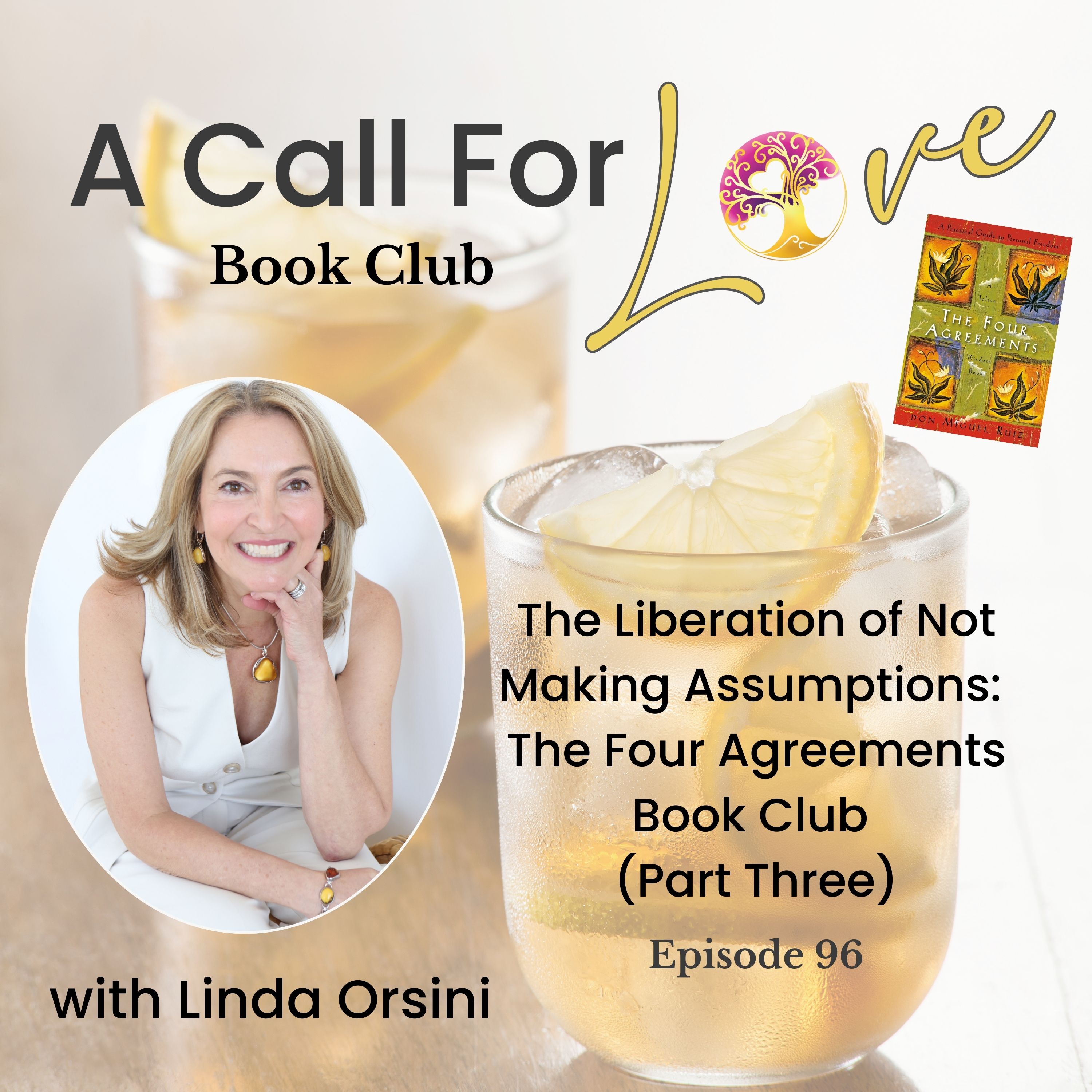 The Liberation of Not Making Assumptions: The Four Agreements Book Club (Part Three)