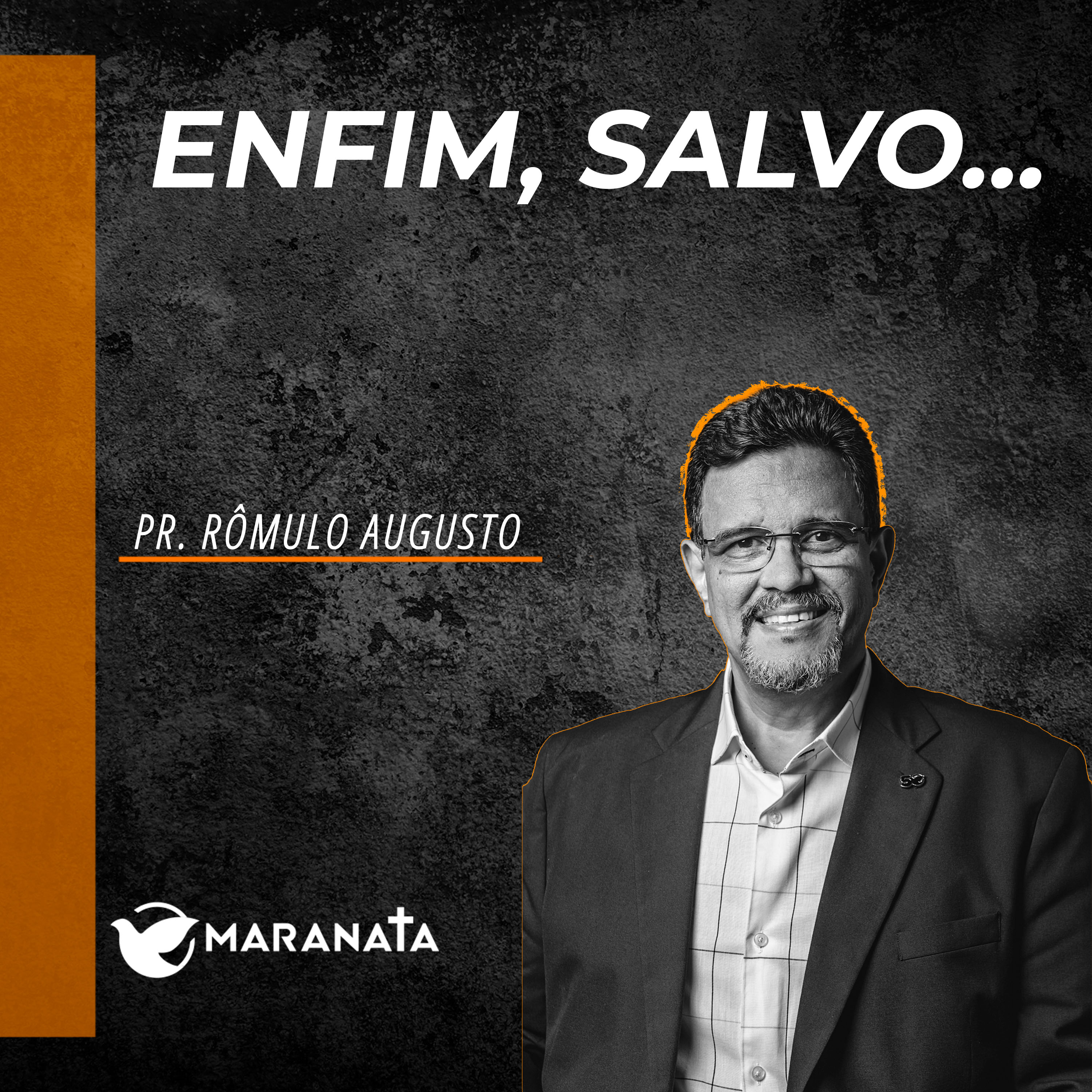 Enfim, salvo... - Pr. Rômulo Augusto episode artwork