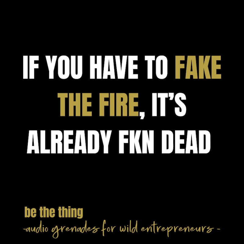 Artwork for podcast BE THE THING audio grenades for wild entrepreneurs