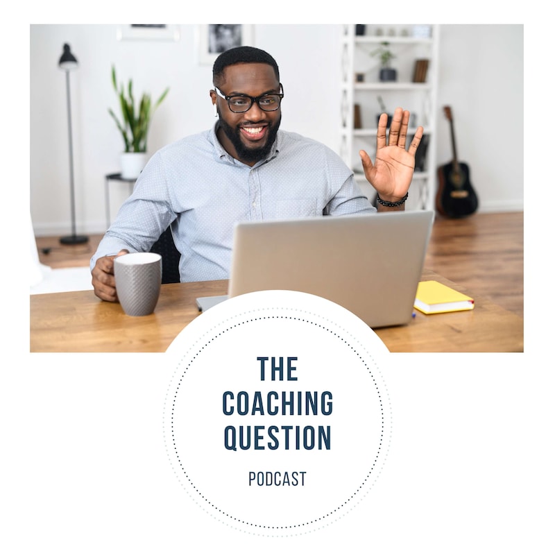 Artwork for podcast The Coaching Question