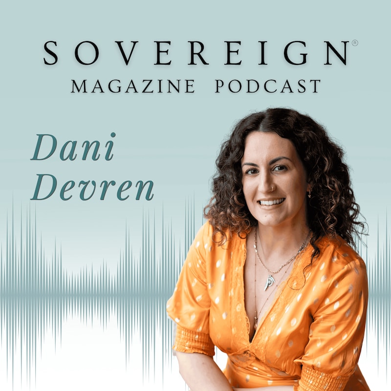Artwork for podcast SOVEREIGN Magazine® Podcast