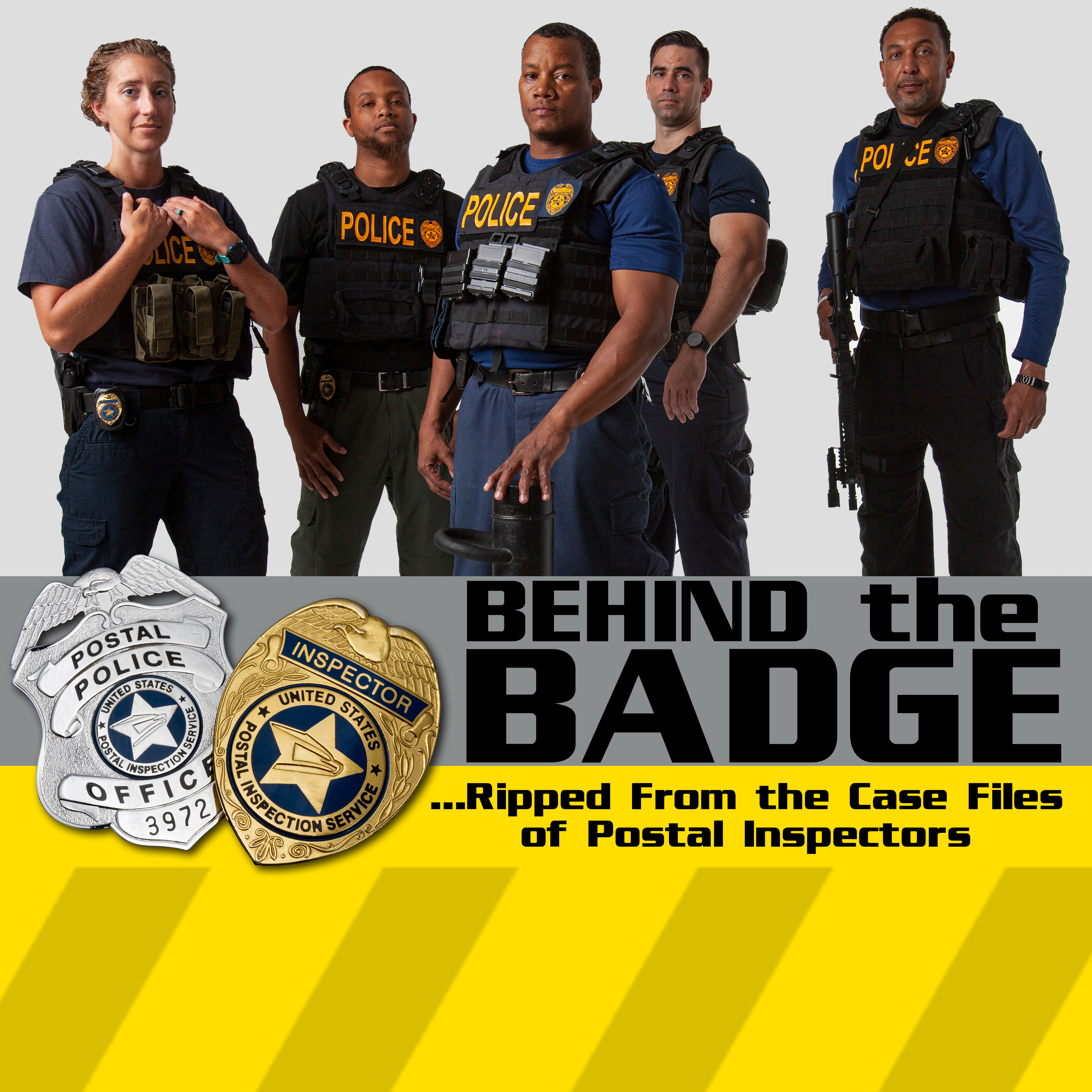 Show artwork for Behind The Badge Ripped From The Case Files of Postal Inspectors