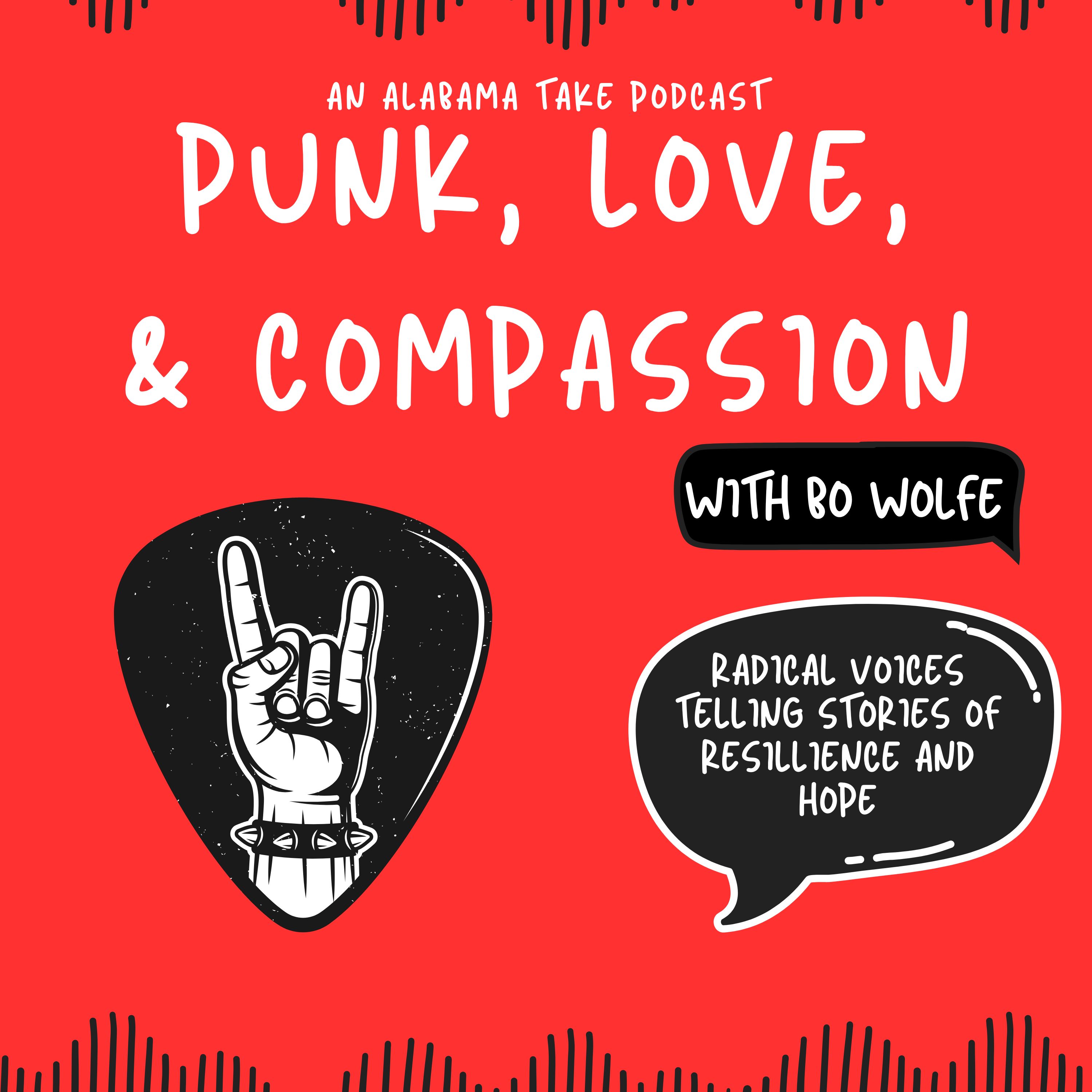 Punk, Love, & Compassion