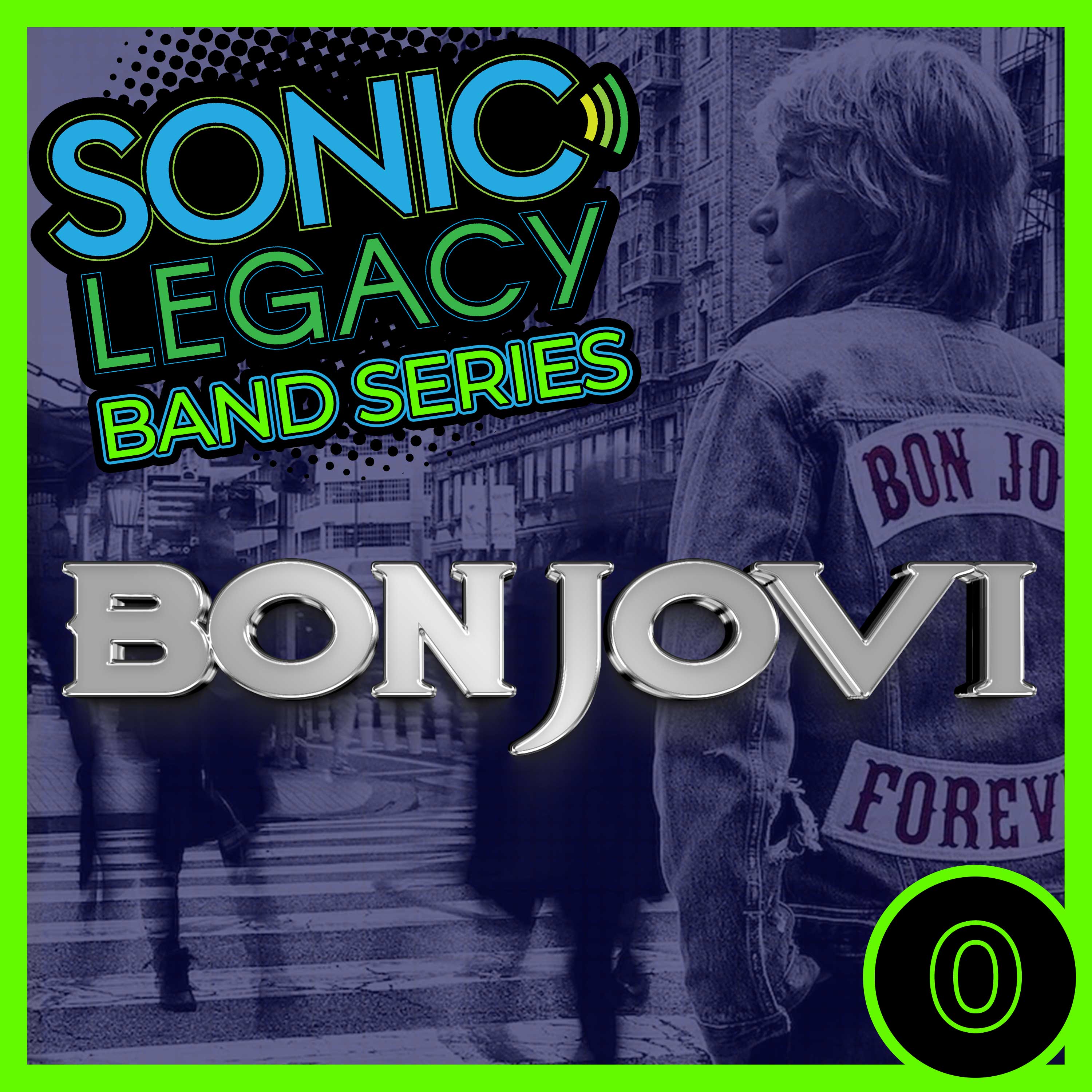Sonic Legacy – Band Series: Bon Jovi — Intro (Episode 0) episode artwork