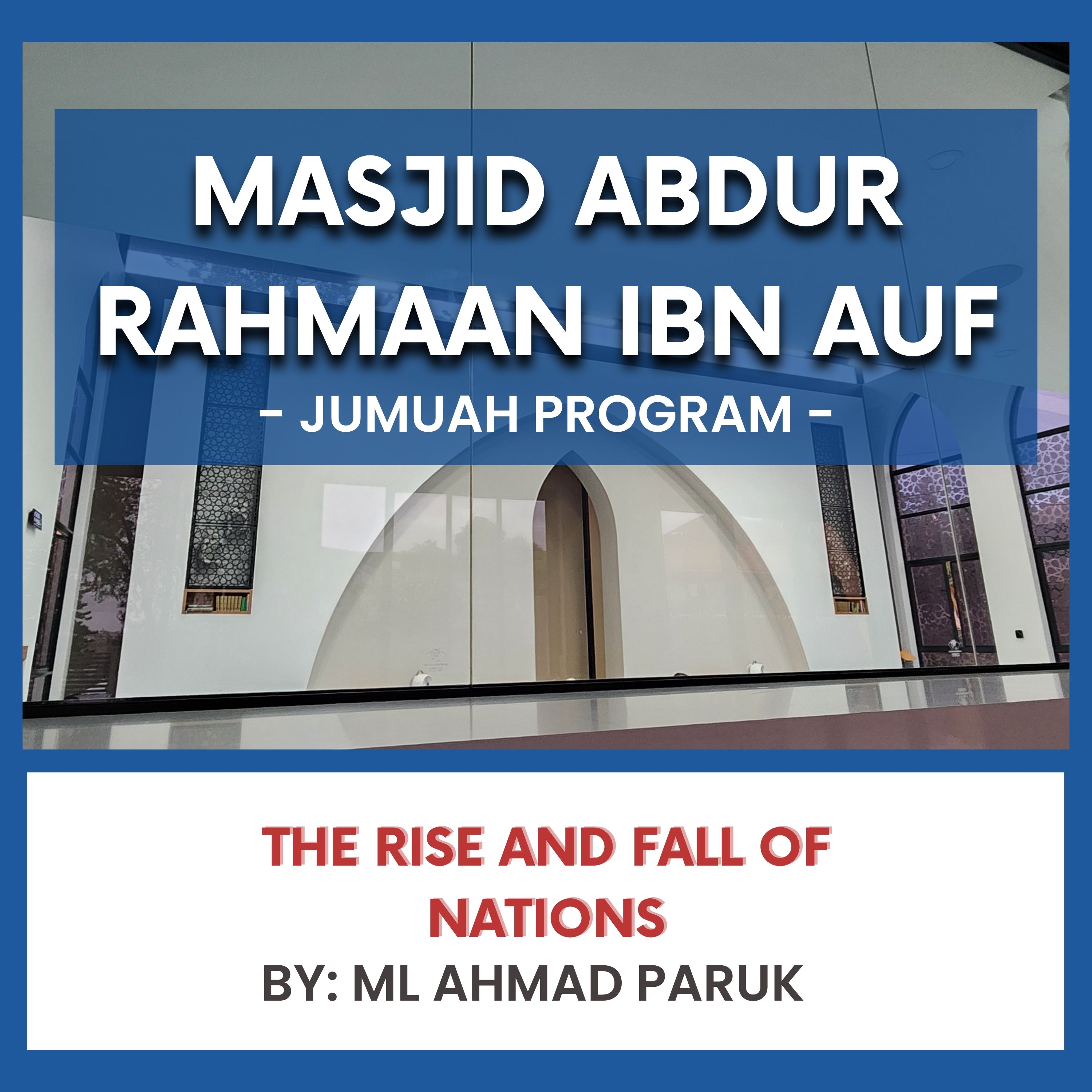 The Rise and Fall of Nations by Ml Ahmed Paruk episode artwork