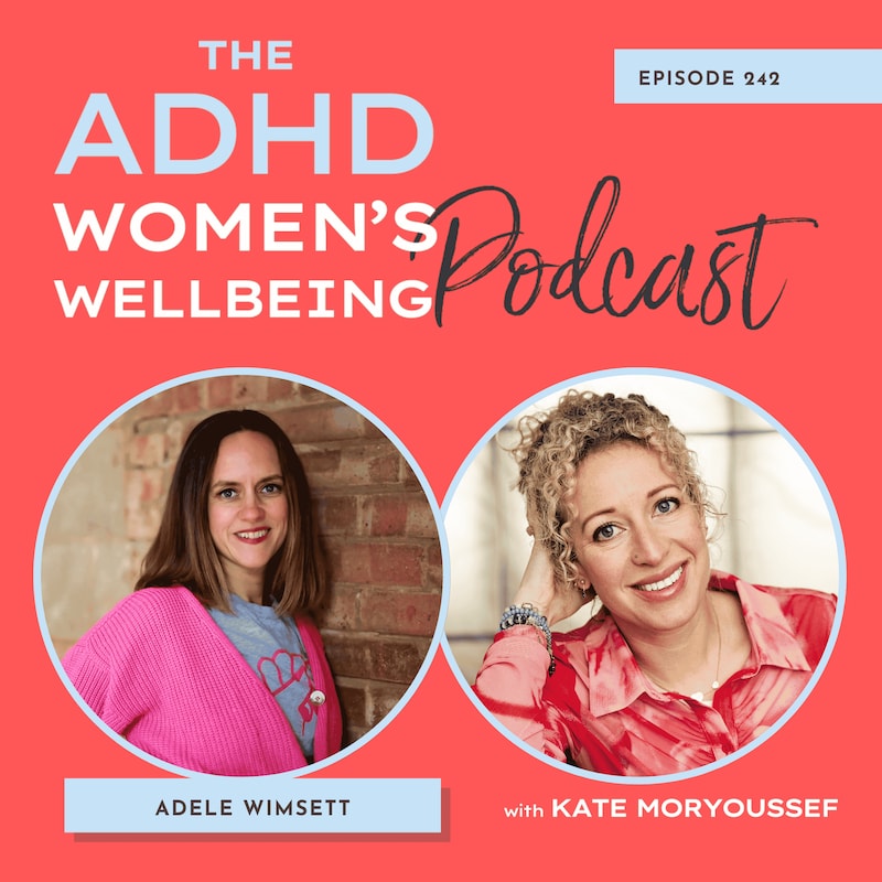 Artwork for podcast ADHD Women's Wellbeing Podcast