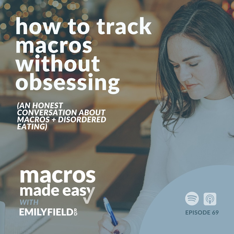 Artwork for podcast Macros Made Easy with Emily Field RD