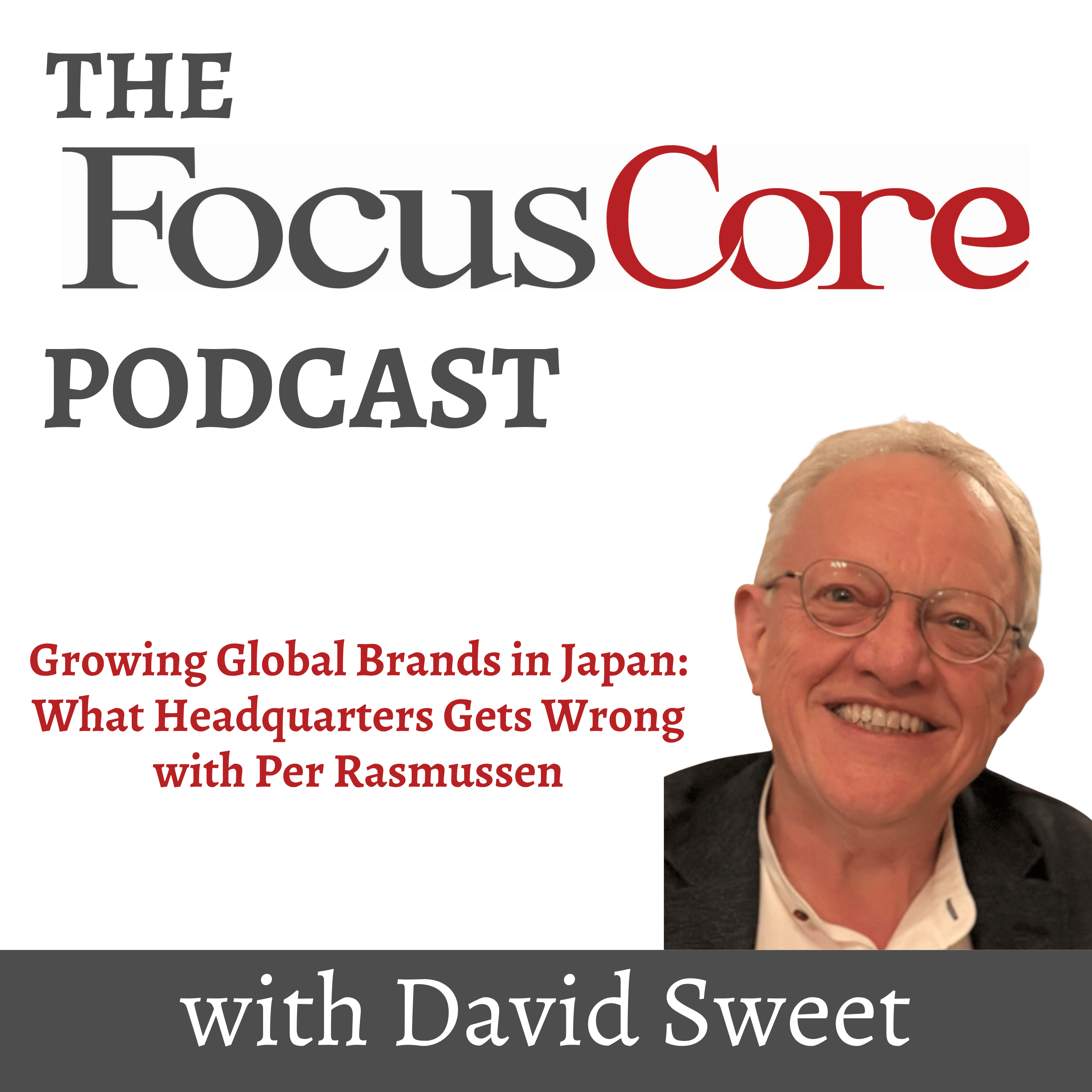 Growing Global Brands in Japan: What Headquarters Gets Wrong with Per Rasmussen episode artwork