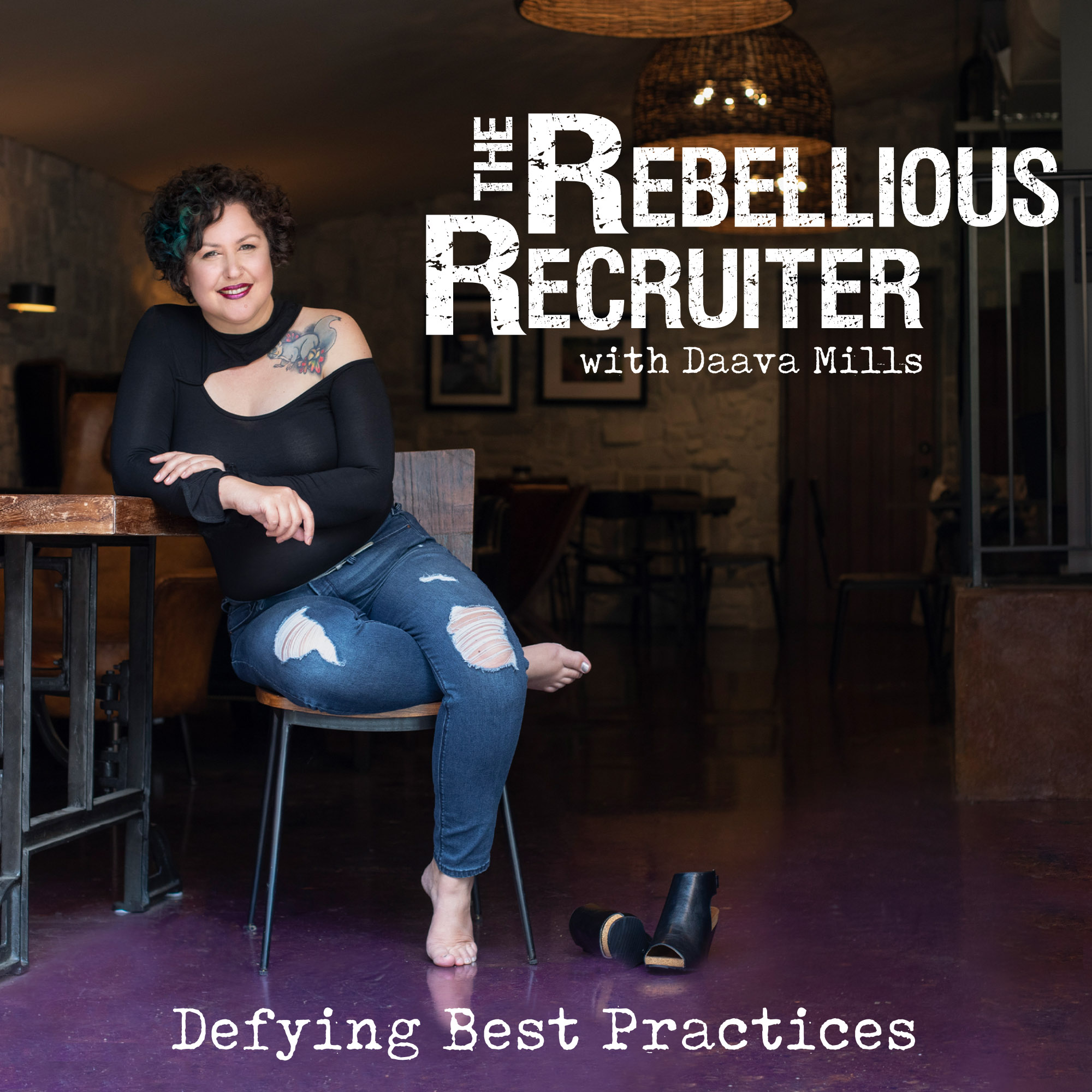 Show artwork for The Rebellious Recruiter with Daava Mills