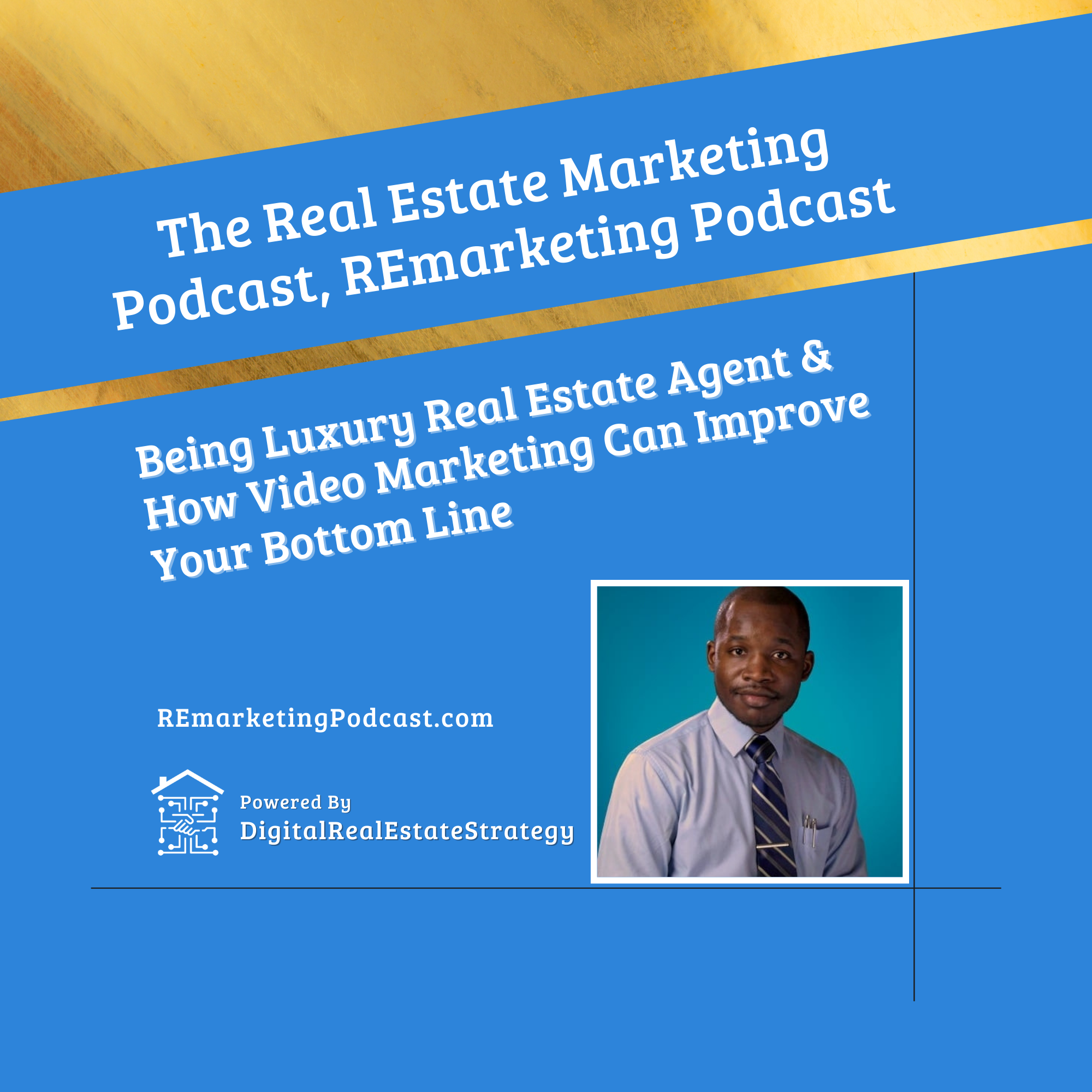 Artwork for podcast The Real Estate Marketing Podcast, REmarketing Podcast