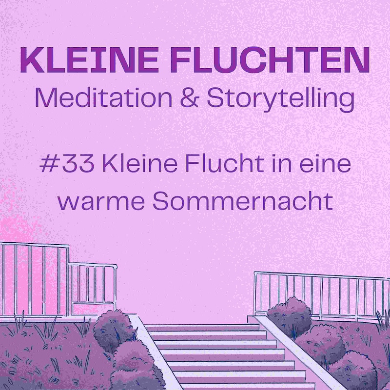 Artwork for podcast Kleine Fluchten | Meditation & Storytelling