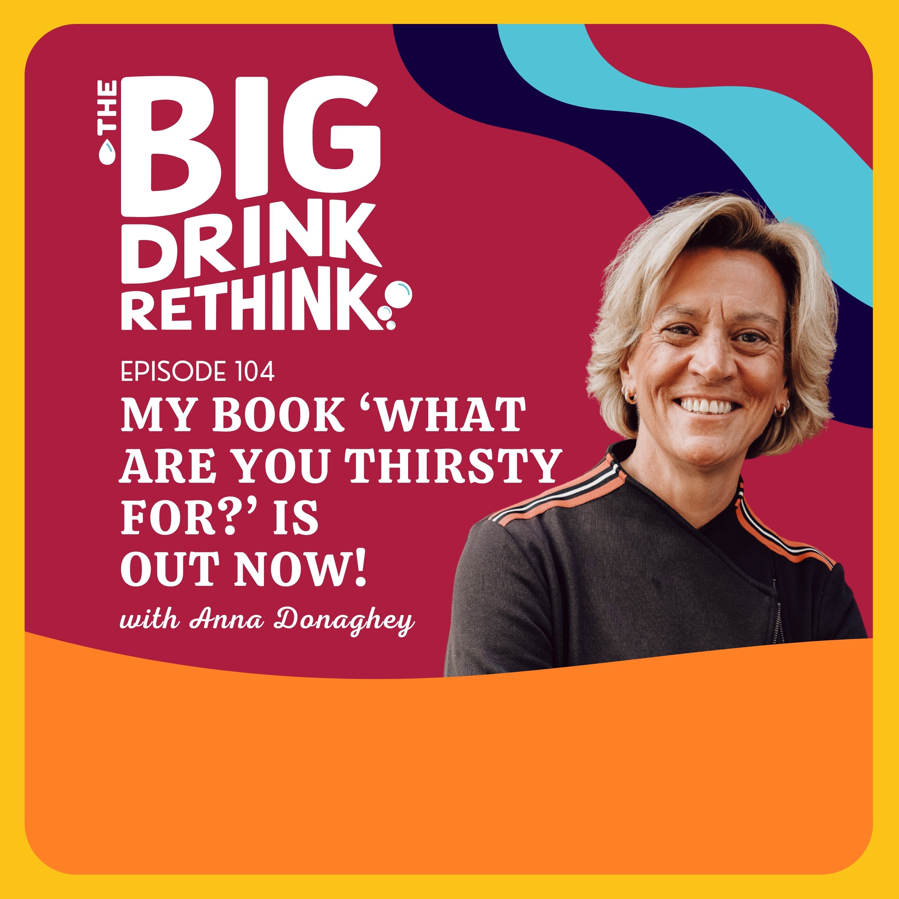 The Big Drink Rethink