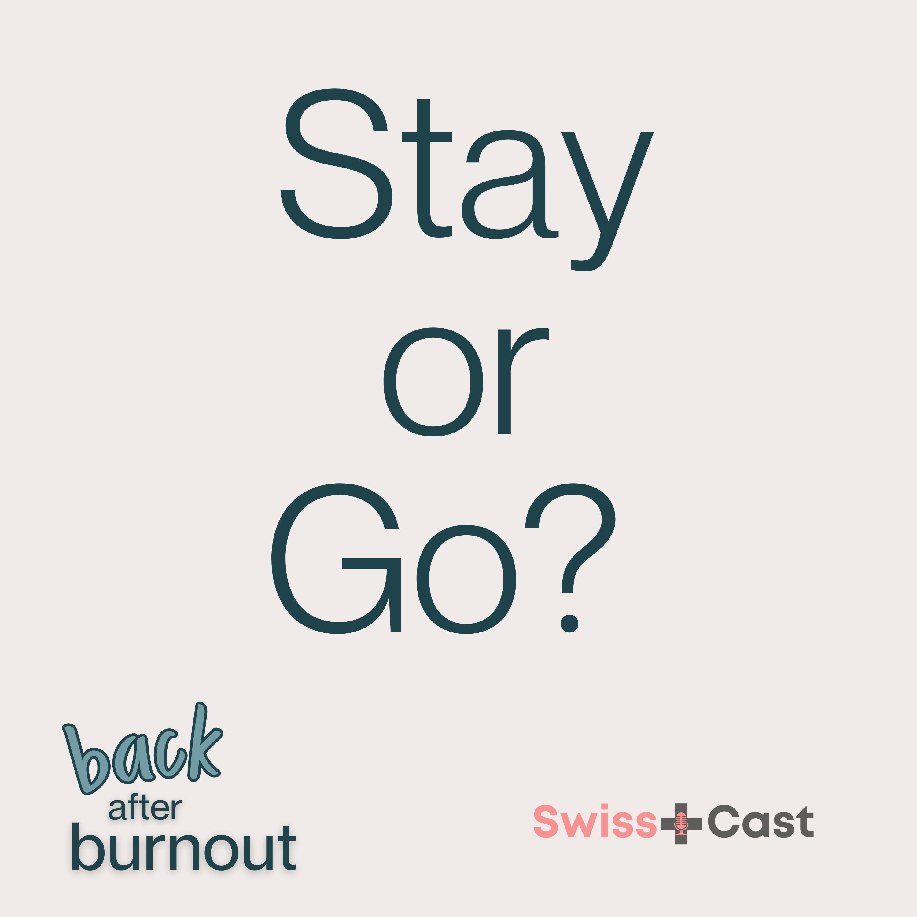Should I stay or should I go?