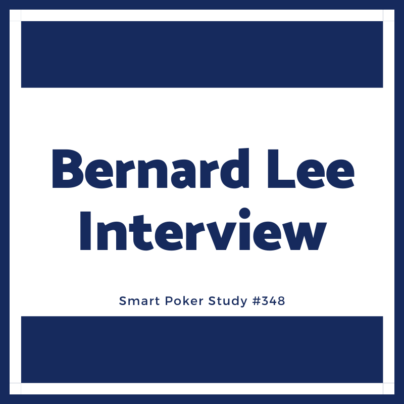 Bernard Lee Interview: Poker Satellite Success #348