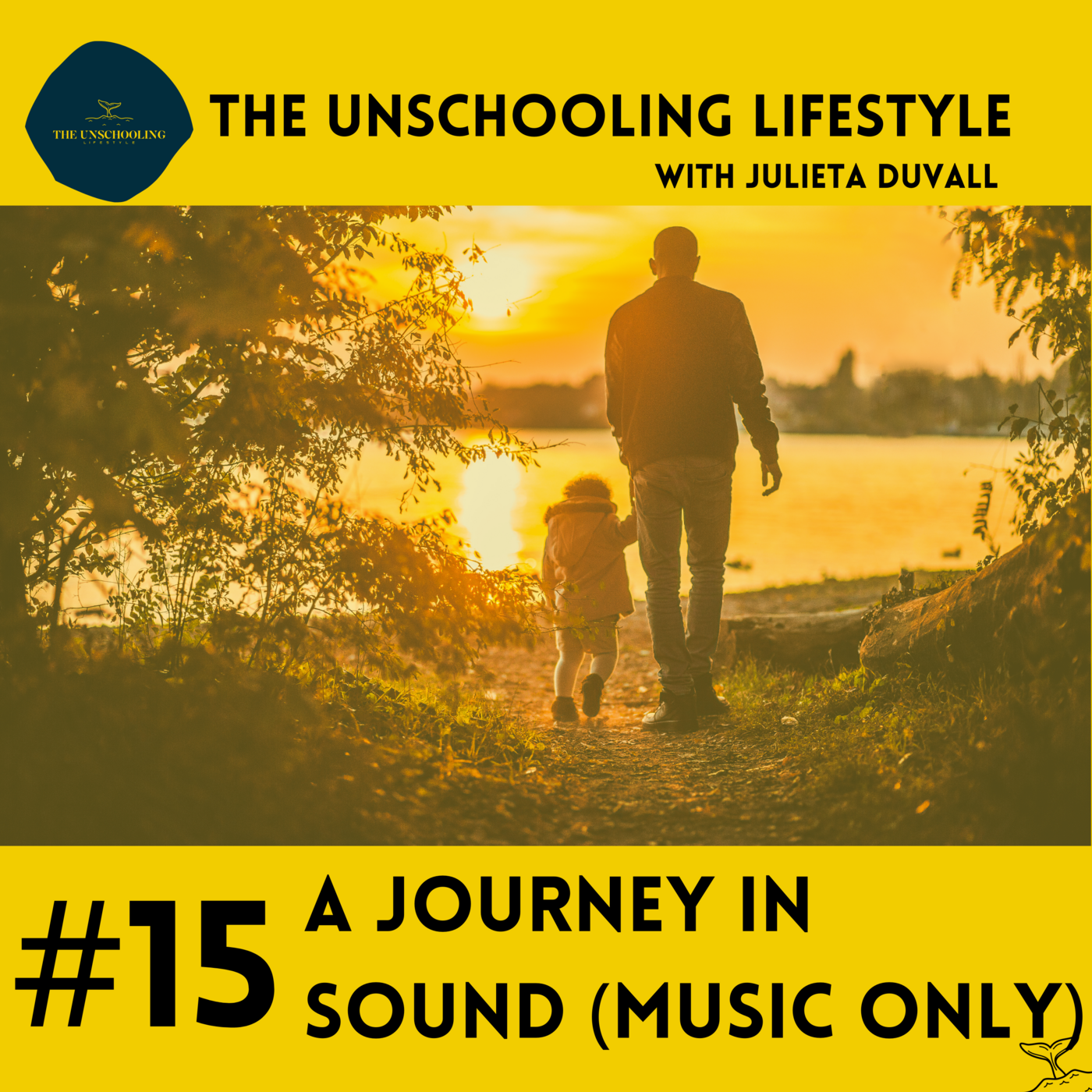 The Unschooling Lifestyle Podcast