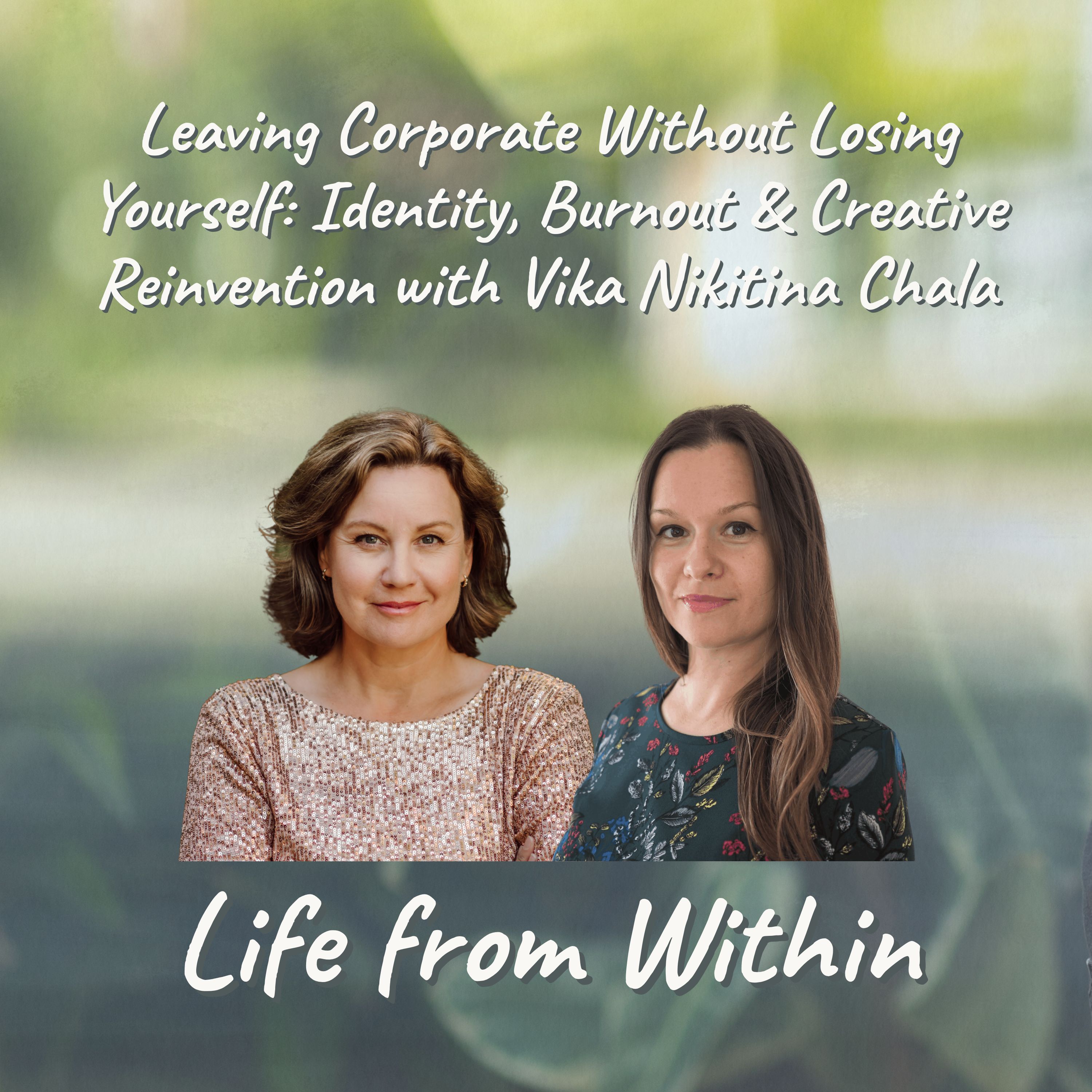 Life from Within