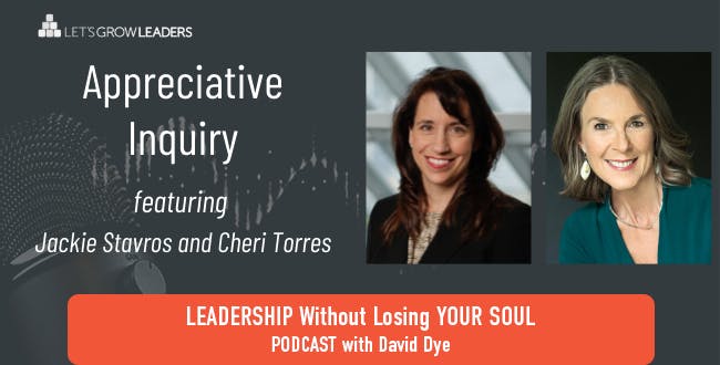 Appreciative Inquiry with Jackie Stavros and Cheri Torres