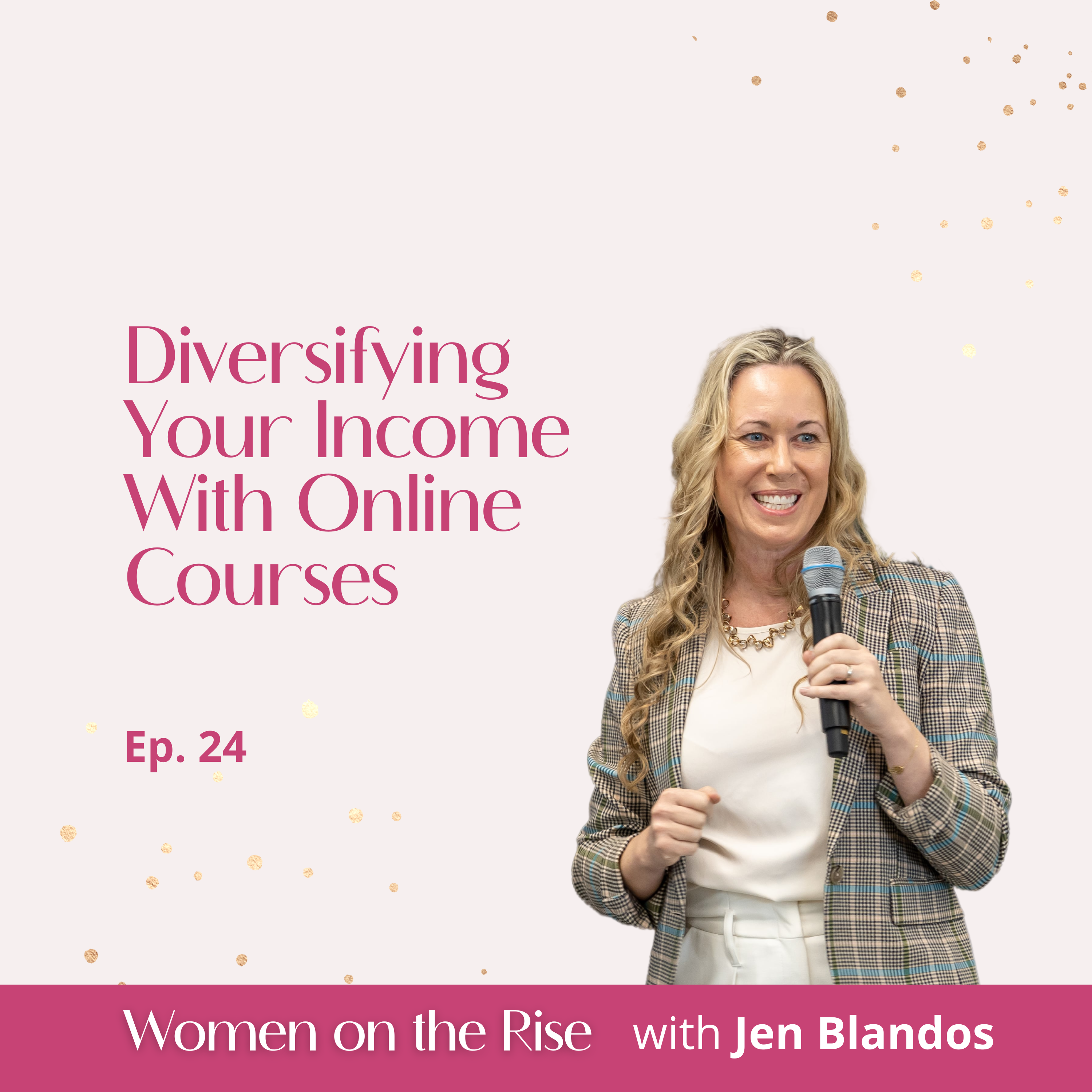 Women On The Rise with Jen Blandos - Powered By Female Fusion