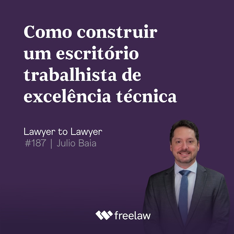 Artwork for podcast Lawyer to Lawyer, o podcast da Freelaw