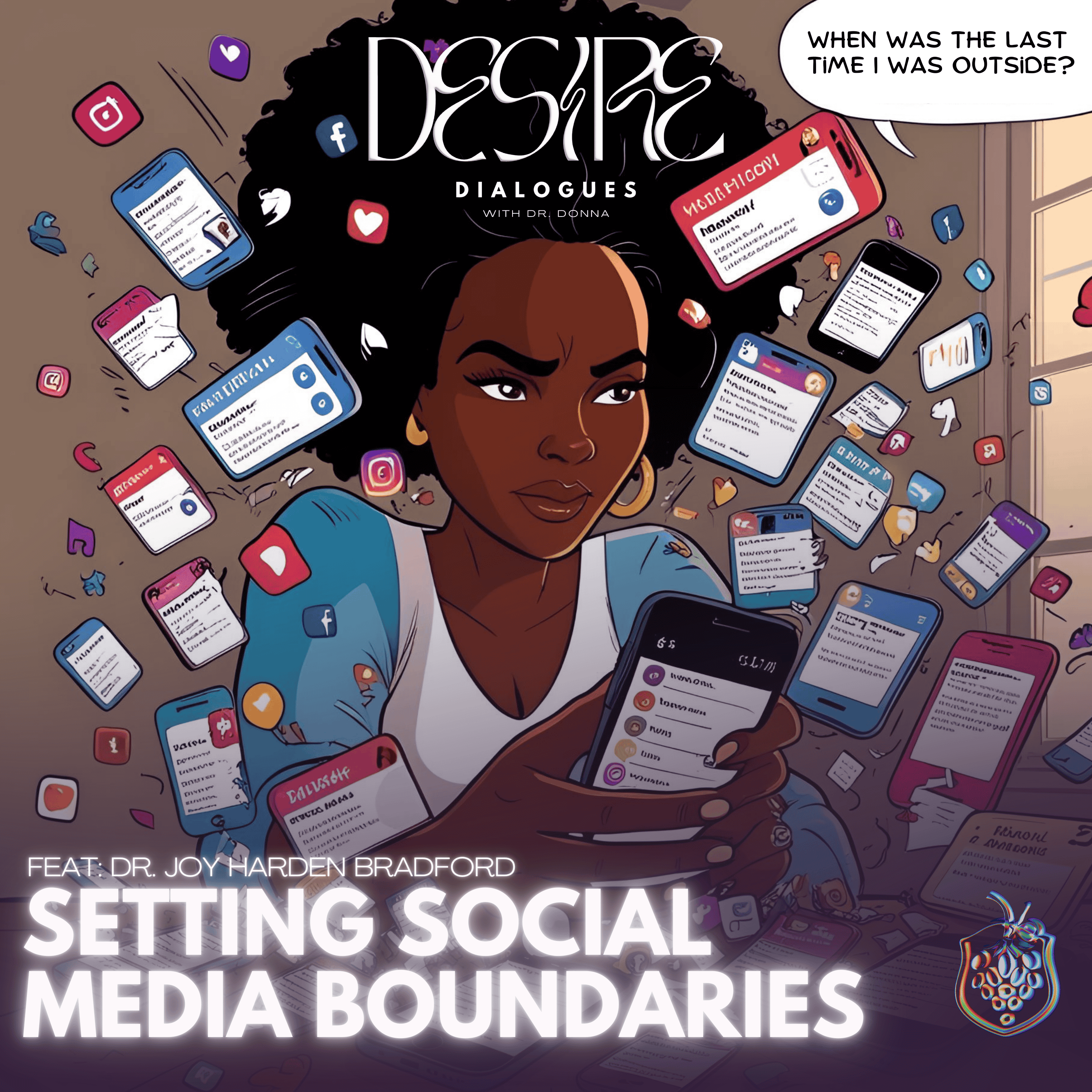 Setting Social Media Boundaries feat: Dr. Joy Harden Bradford episode artwork