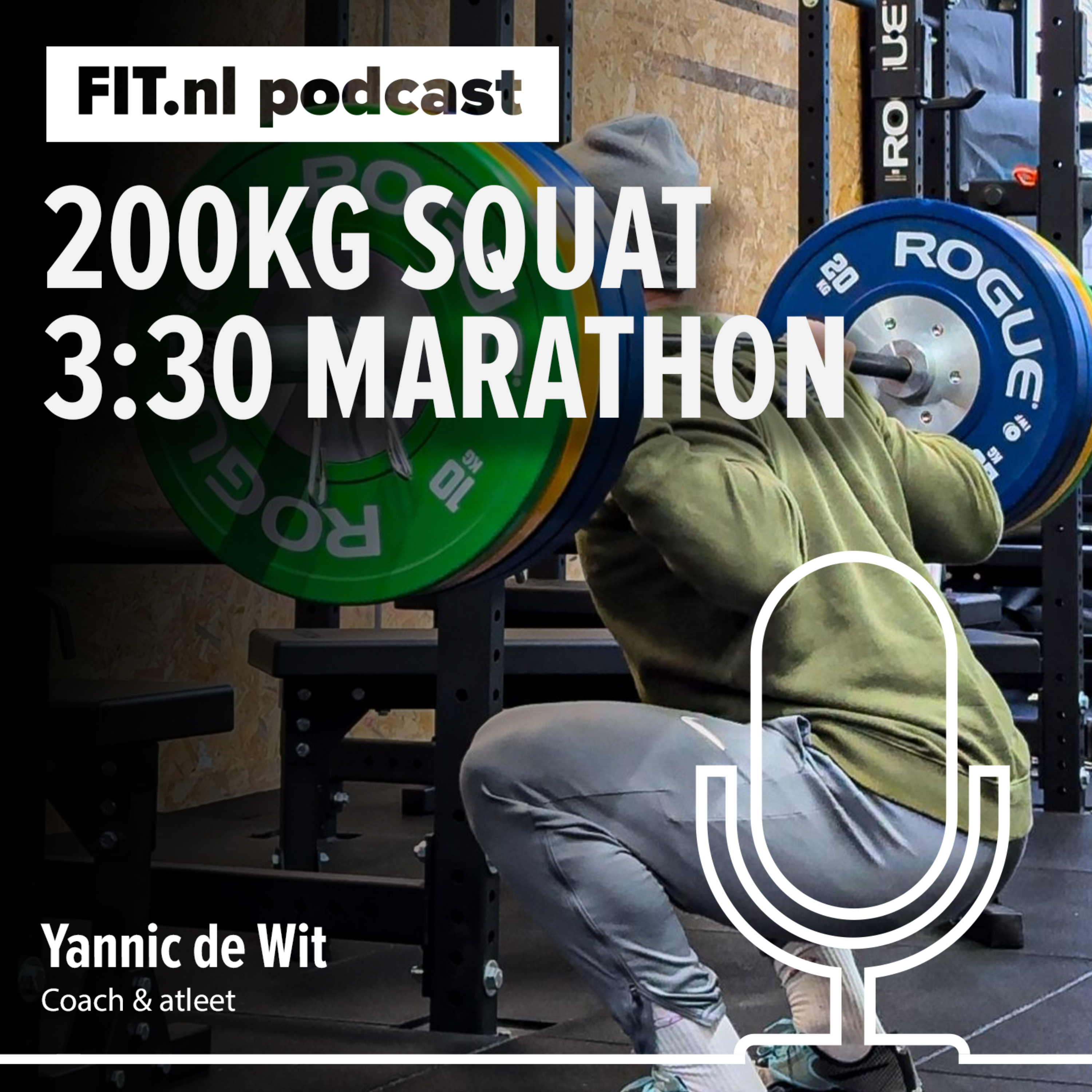 #302: 200kg SQUAT & 3:30 marathon: HOE DAN? 👀