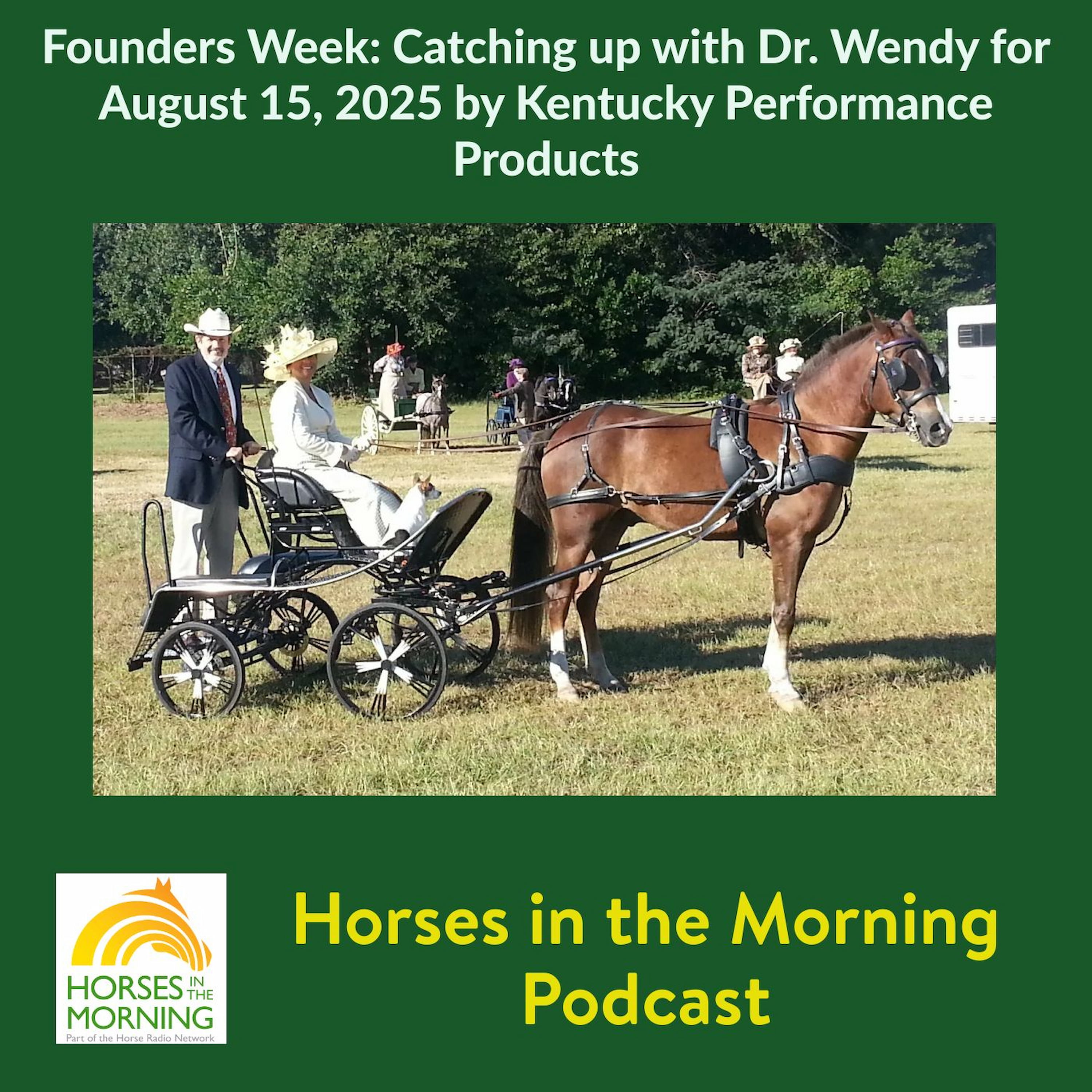 Founders Week:  Catching up with Dr. Wendy for August 15, 2025 by Kentucky Performance Products