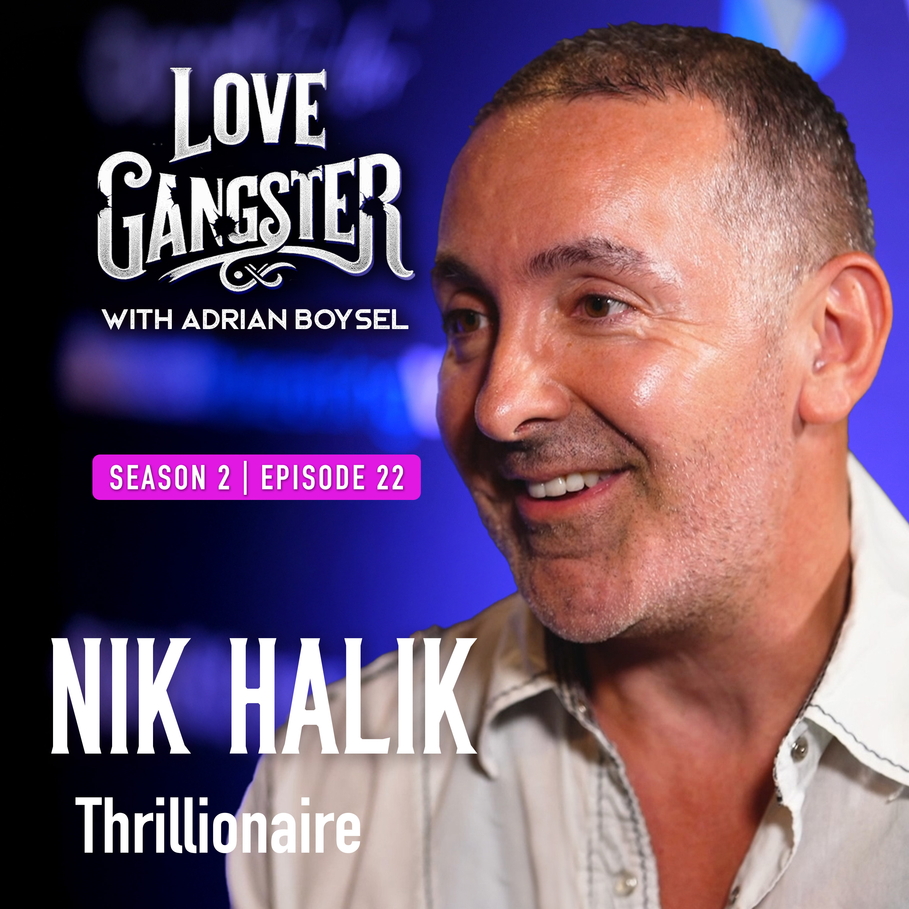 Love Gangster with Adrian Boysel
