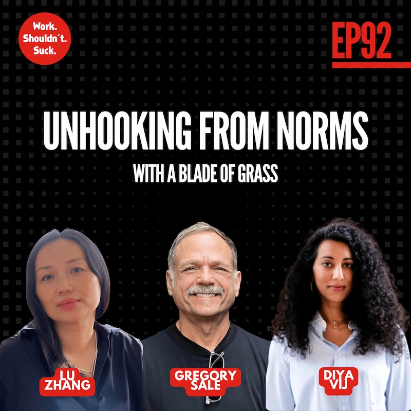 Artwork for podcast Work. Shouldnt. Suck.
