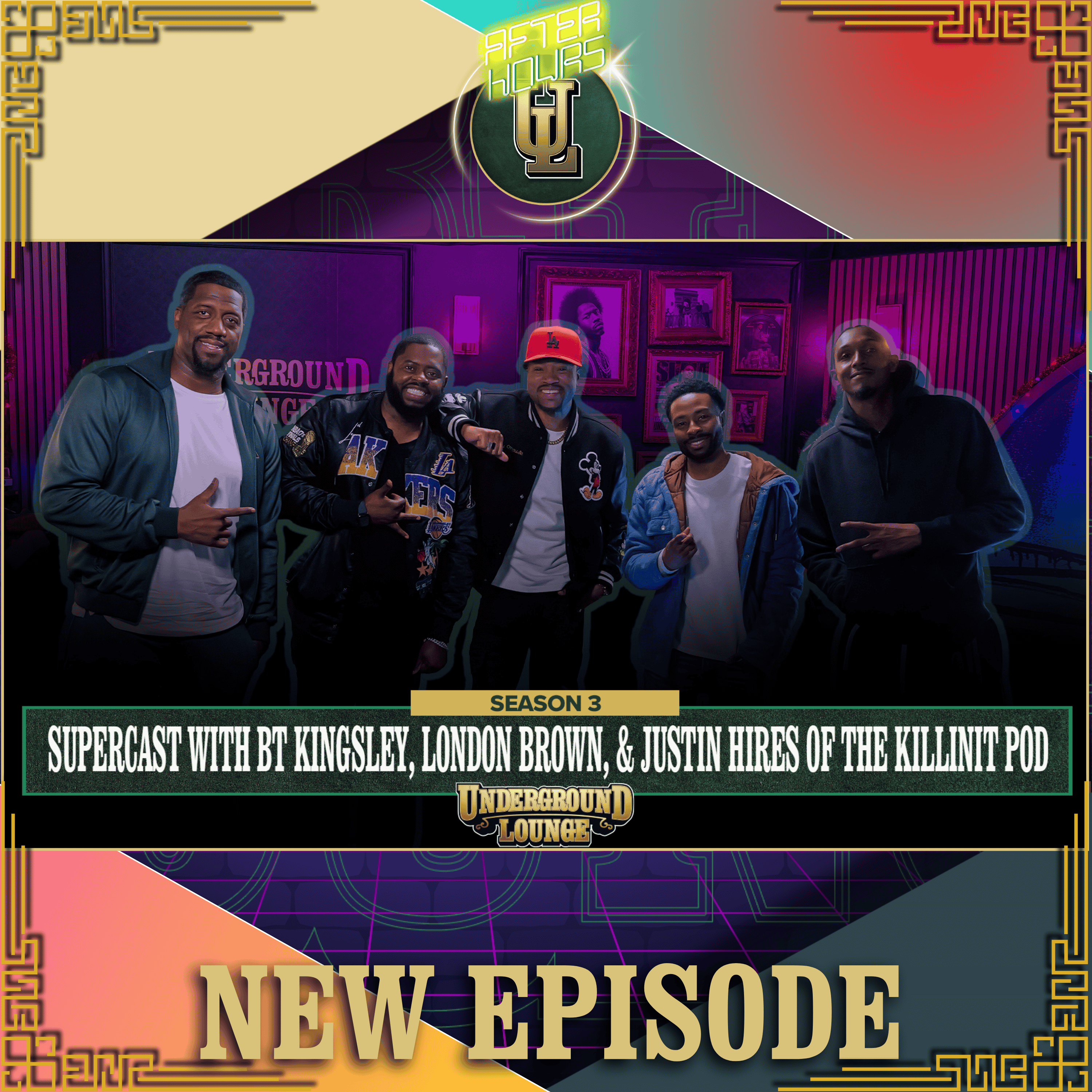 AFTER HOURS: SUPERCAST W/ Bt Kingsley, London Brown, & Justin Hires | The Underground Lounge