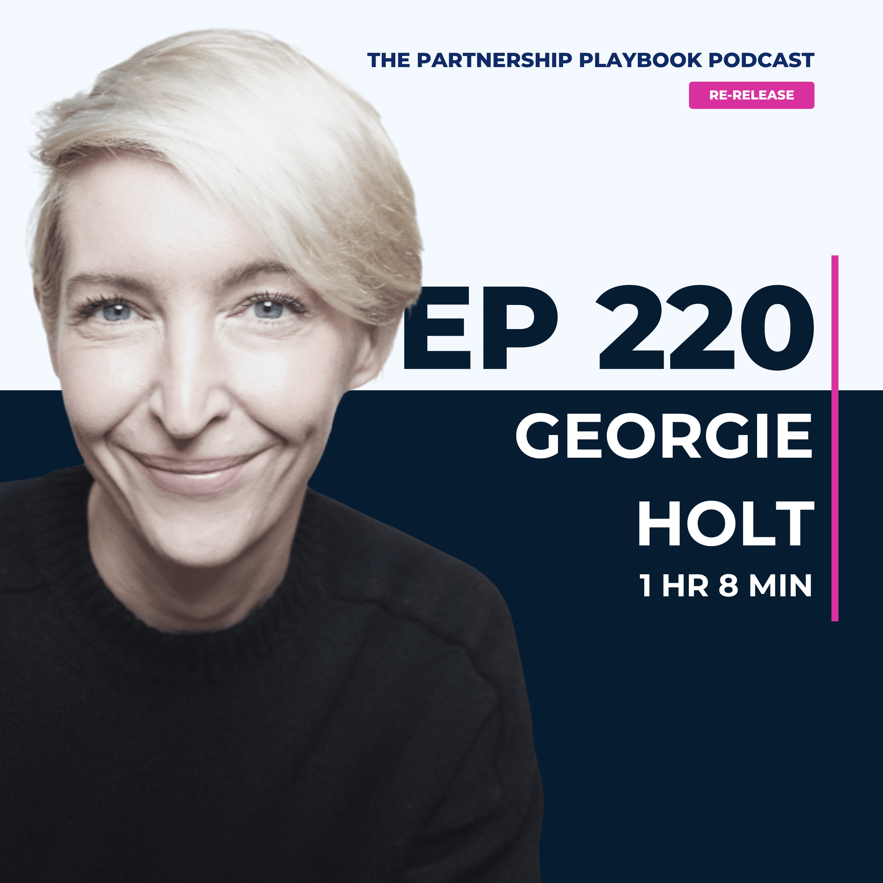 220: RE-RELEASE FlightStory’s Georgie Holt on leadership, obsession, and the long hard path episode artwork
