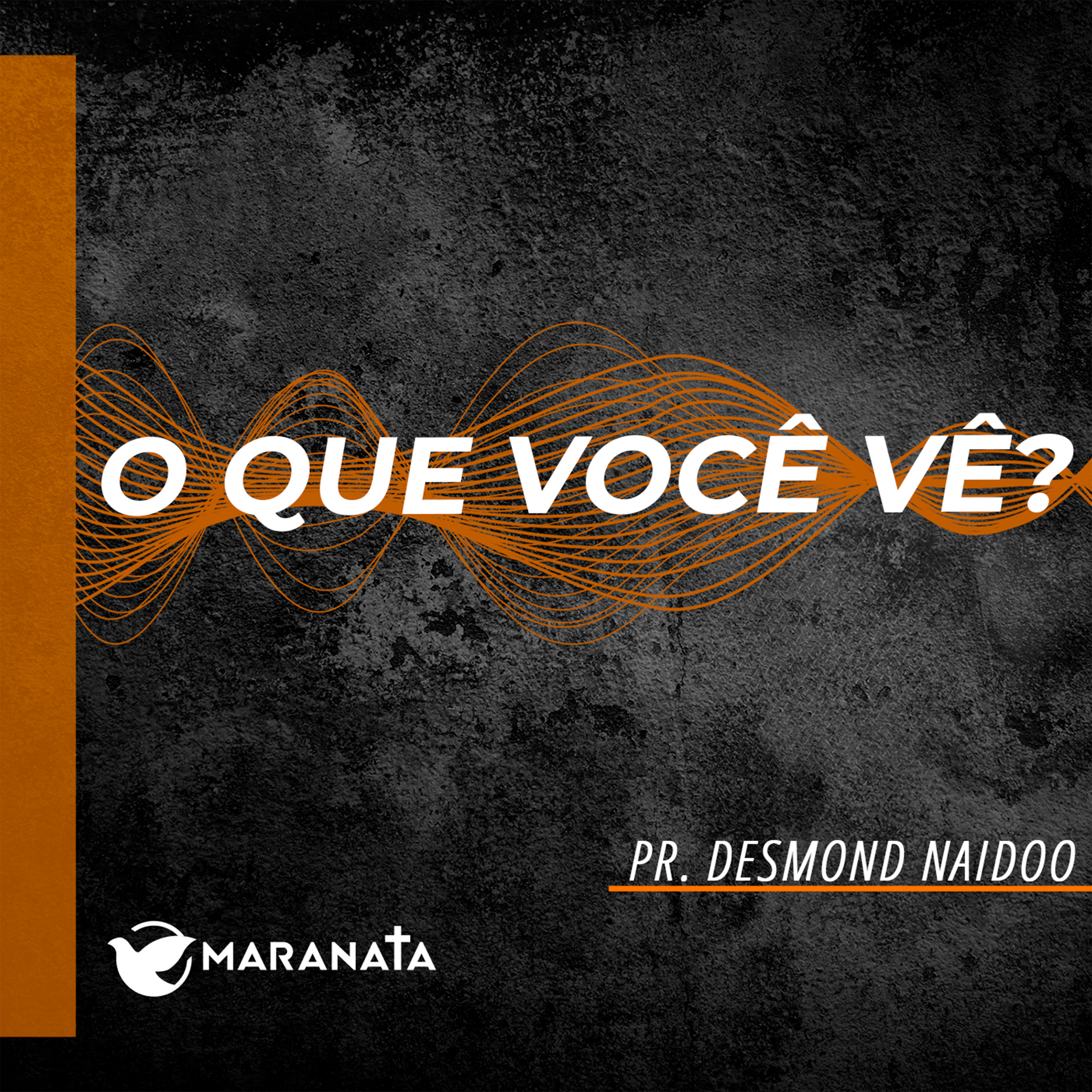 O que você vê? - Pr. Desmond Naidoo episode artwork