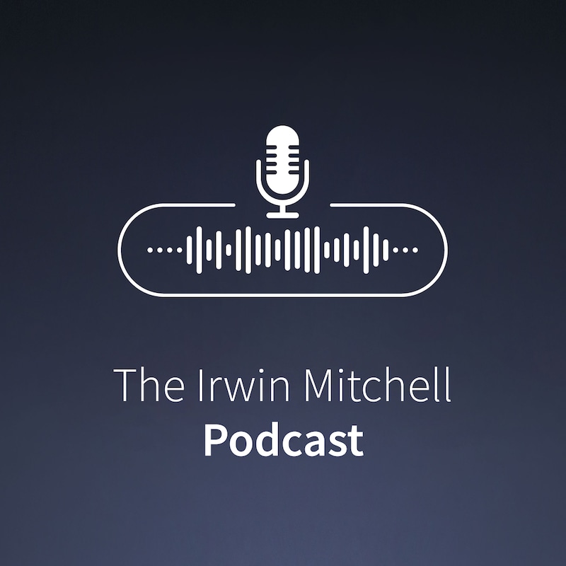 Artwork for podcast The Irwin Mitchell Podcast