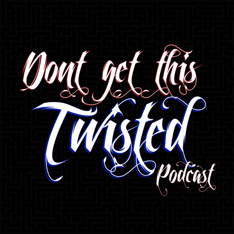 Artwork for podcast Dont get this Twisted