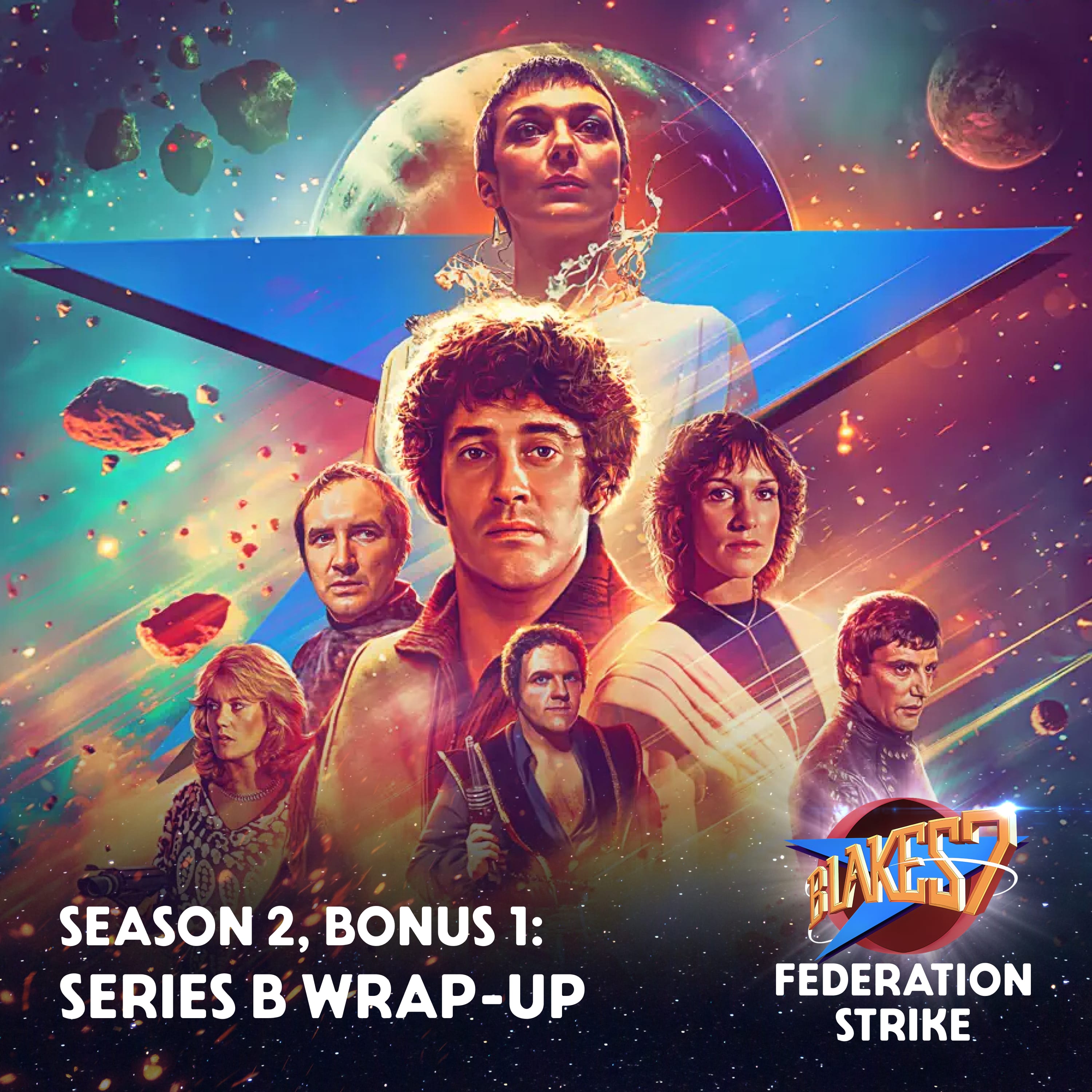 From Redemption to Star One: Our Series B Wrap-Up episode artwork
