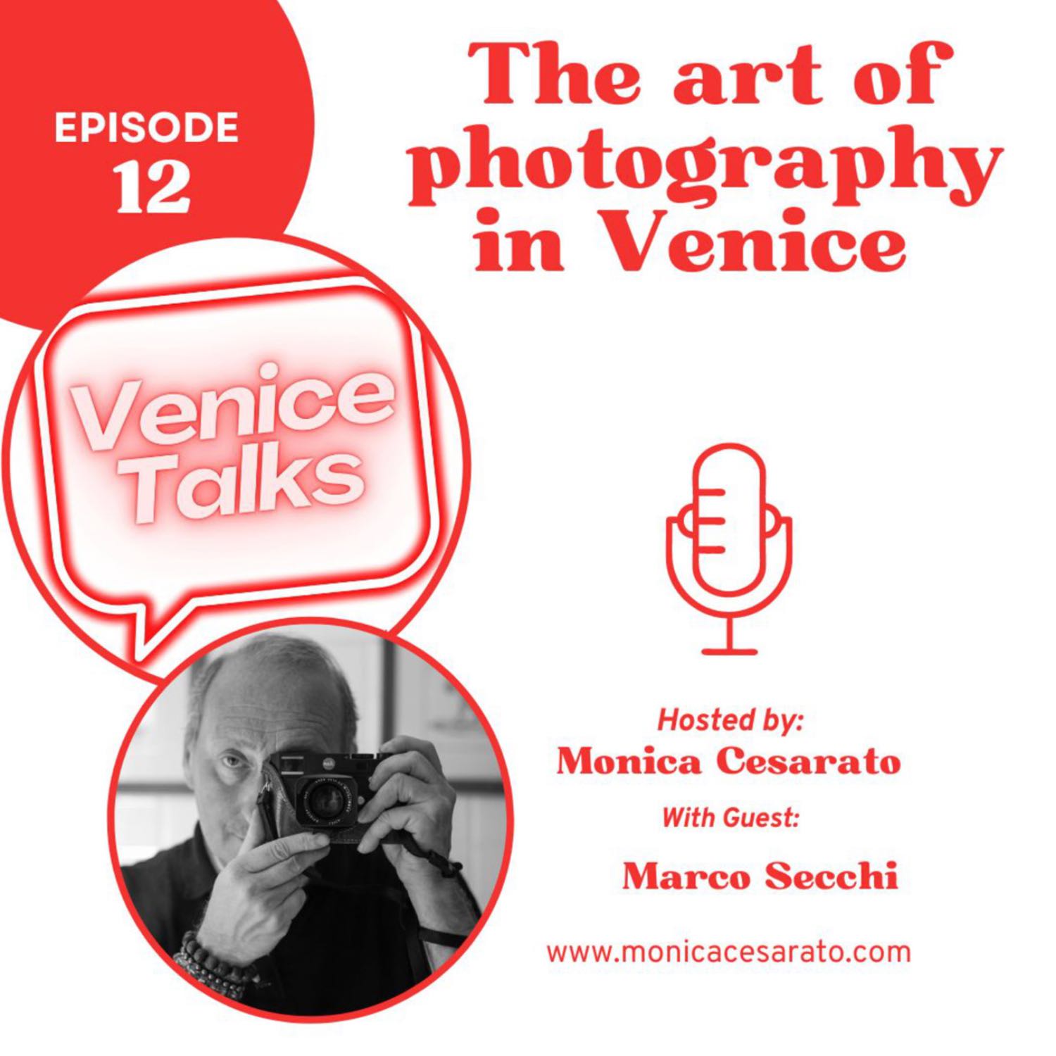 Ep.12 - Through the Lens of Legends: A Masterclass in Photography. A chat with Marco Secchi, world known photographer, about Venice & photo tours in the city