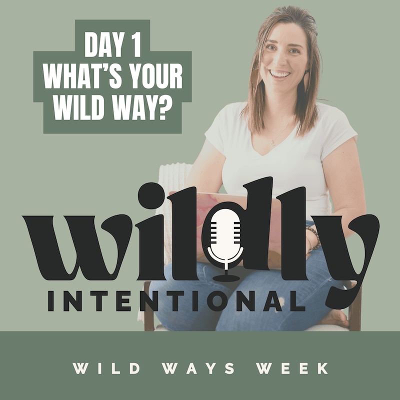 Artwork for podcast Wildly Intentional
