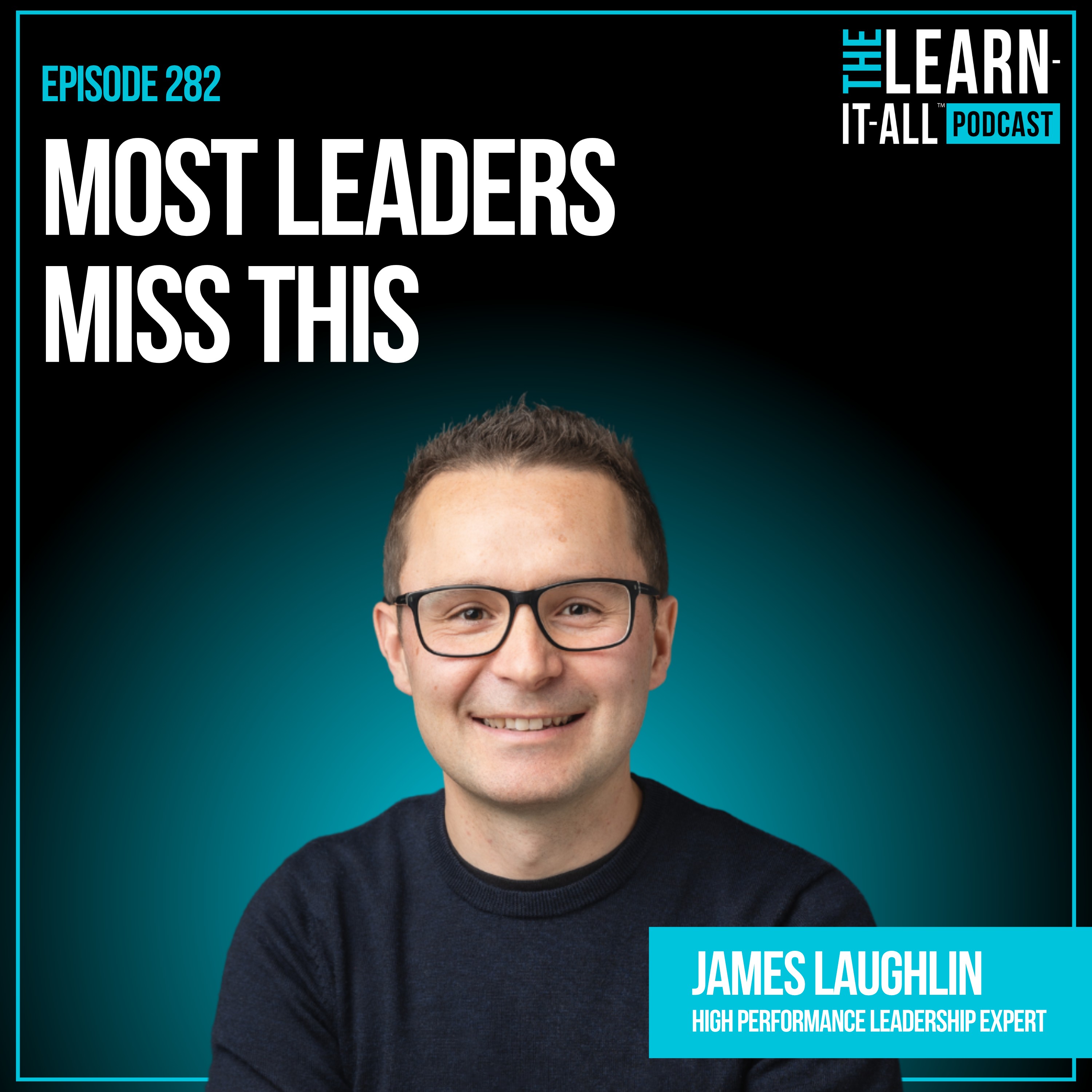 282. How Great Leaders Build Winning Habits | James Laughlin episode artwork