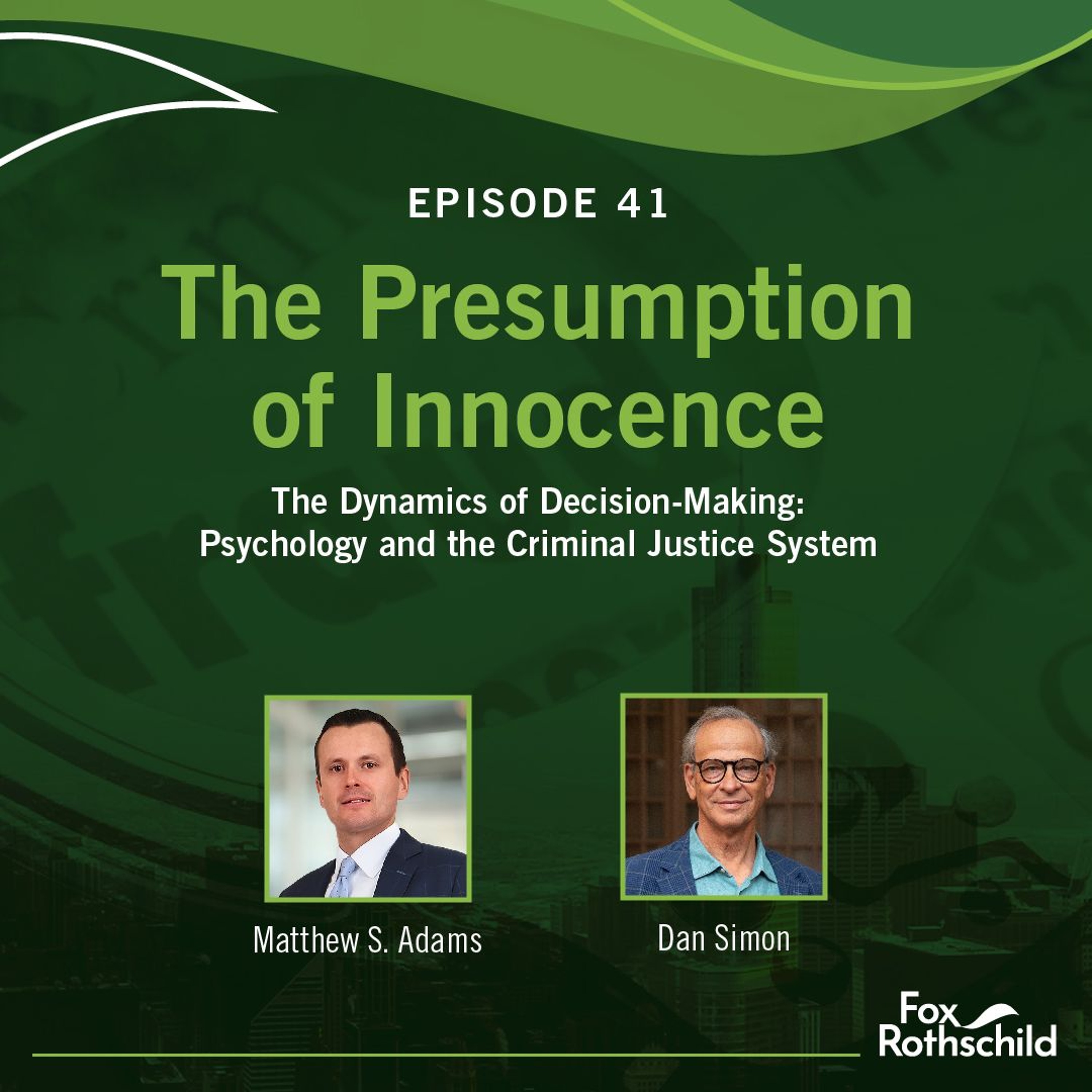 Fox Rothschild: The Presumption of Innocence