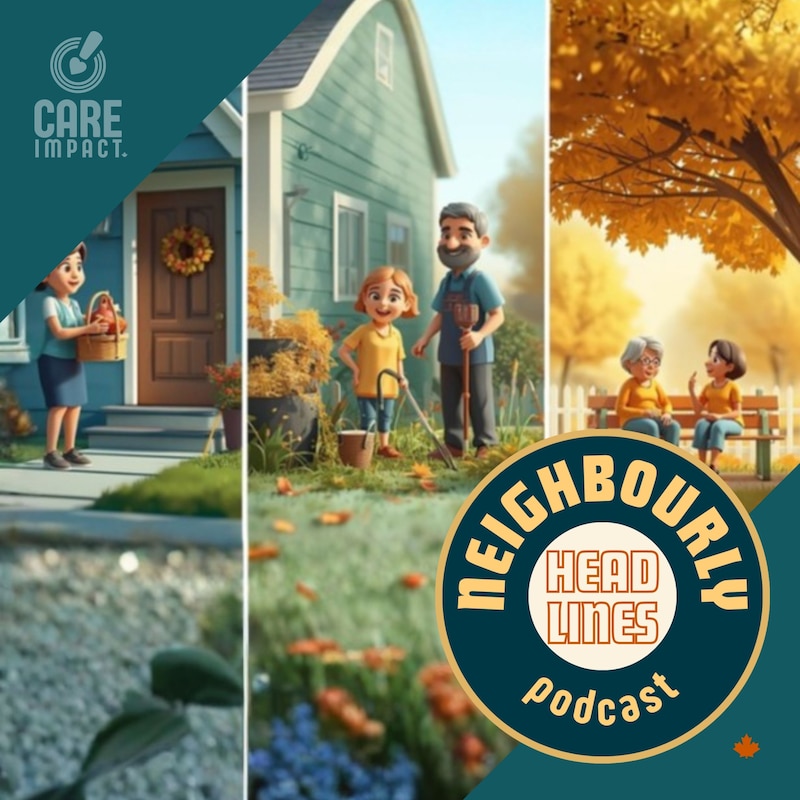 Artwork for podcast Neighbourly (formerly Journey With Care)